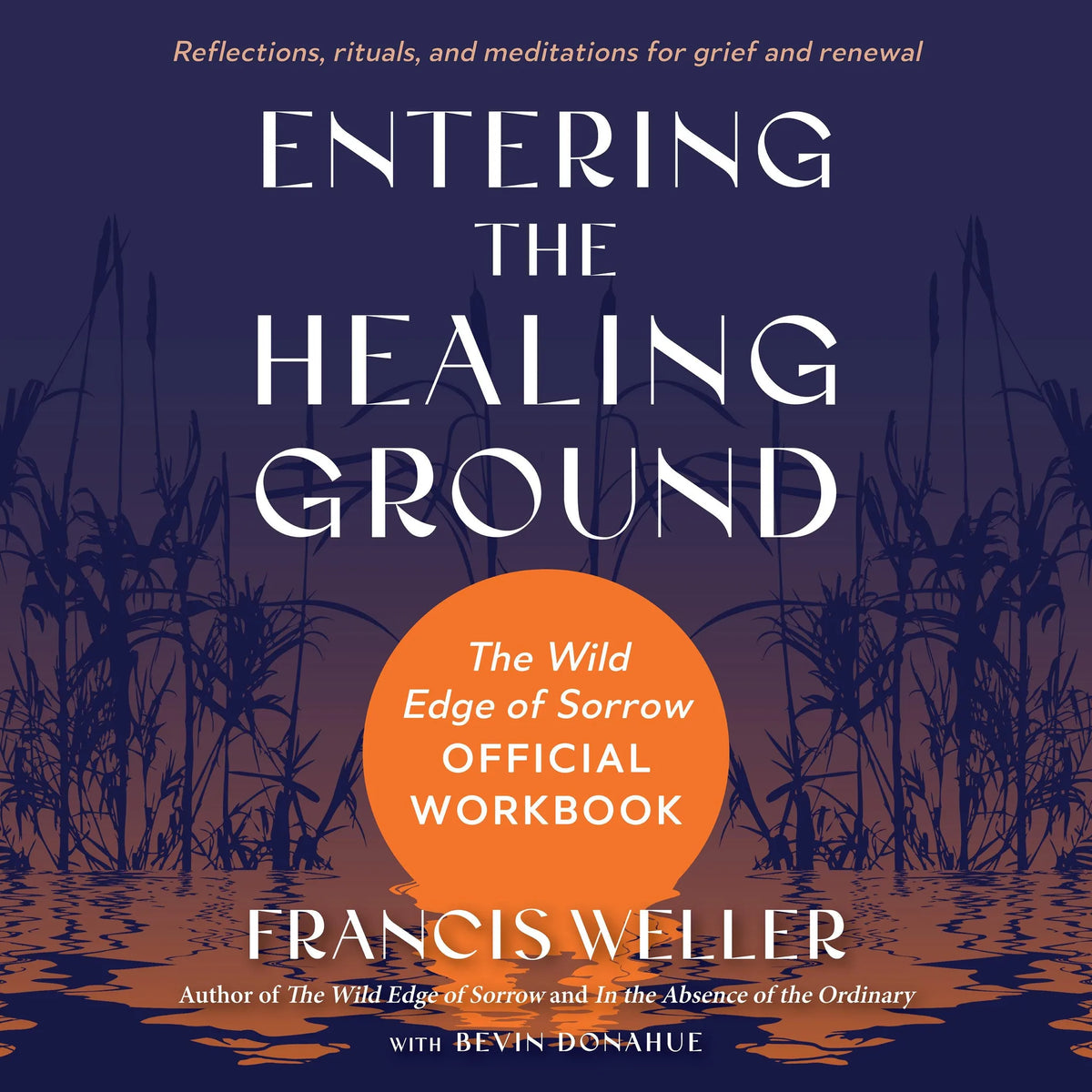 Entering the Healing Ground