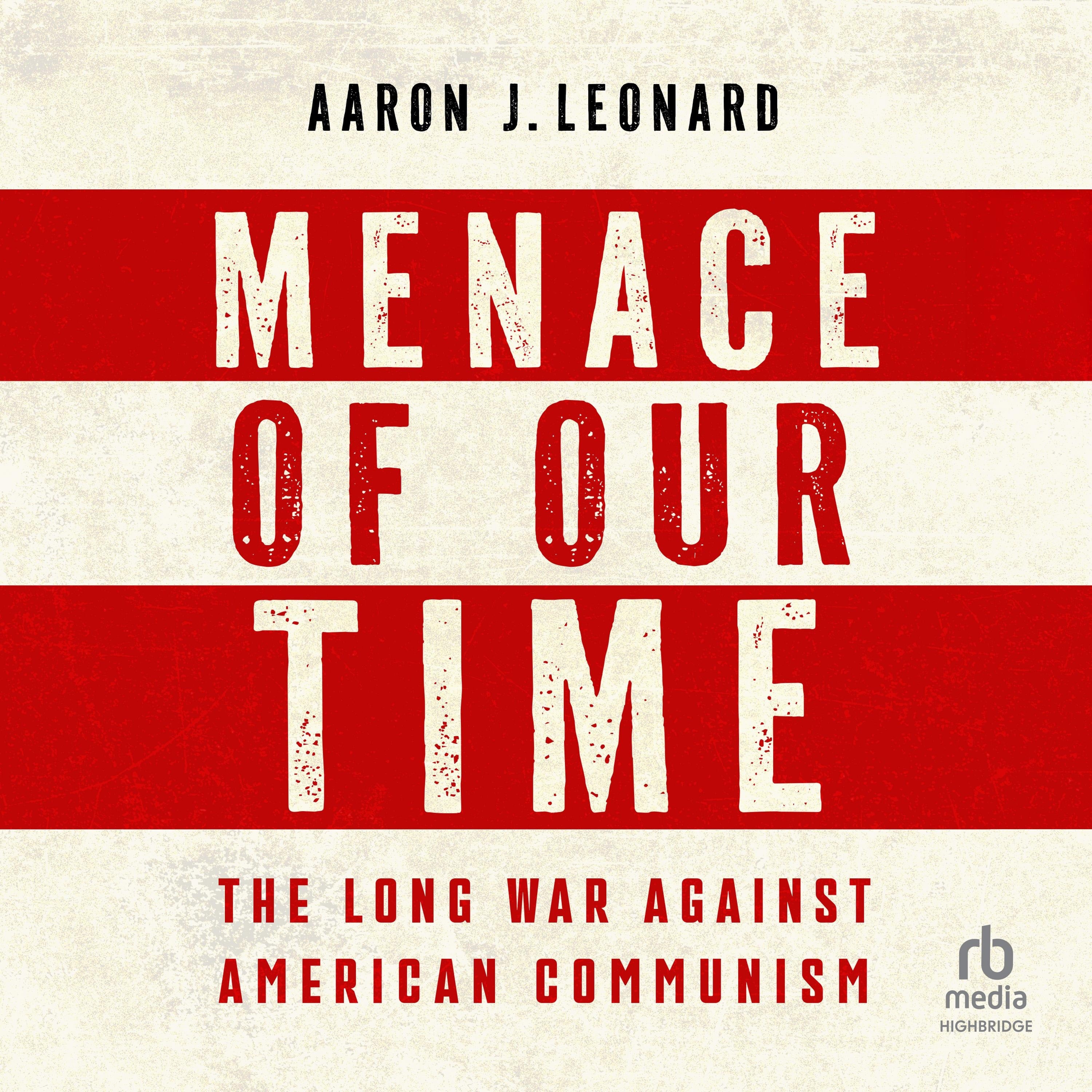 Menace of Our Time