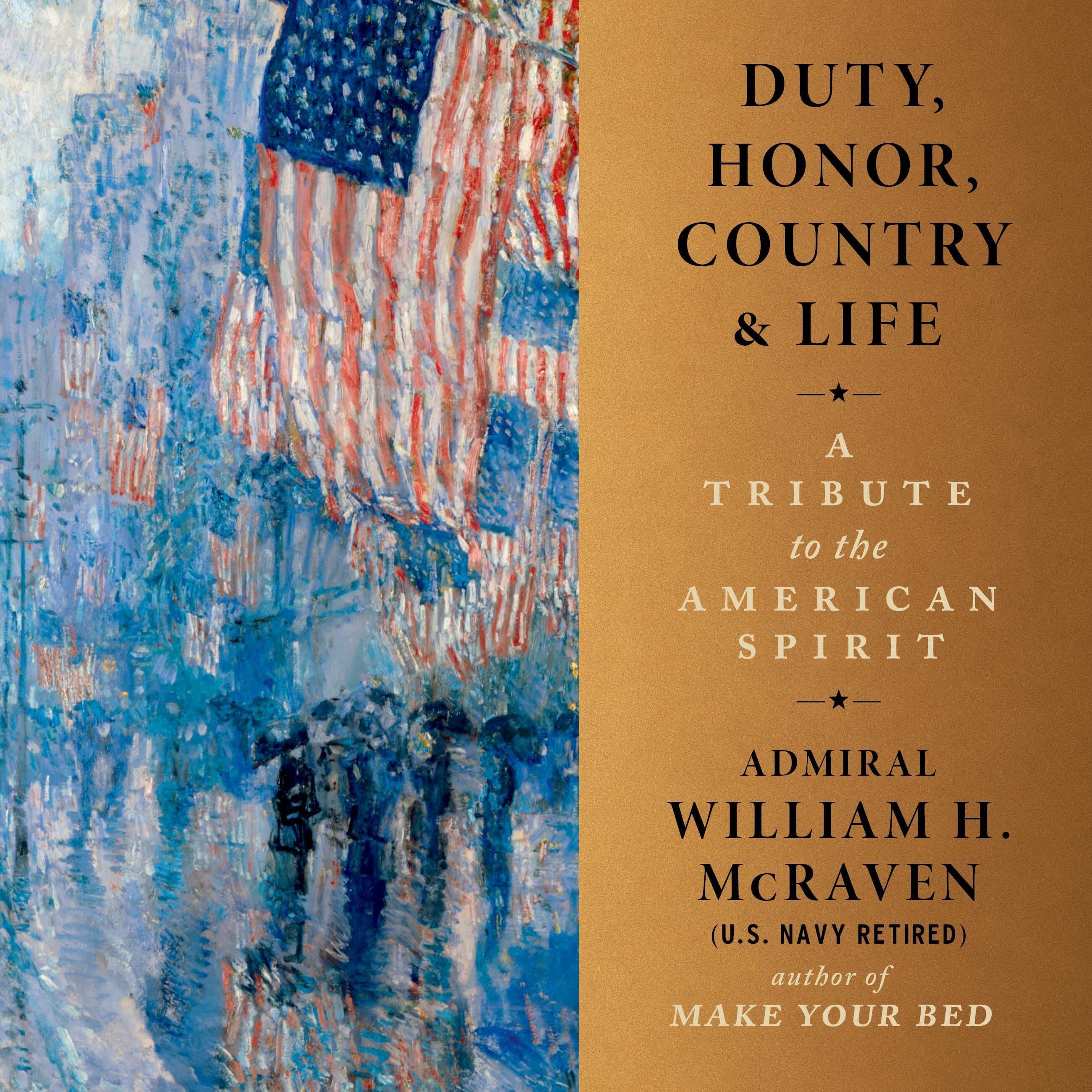 Duty, Honor, Country, and Life