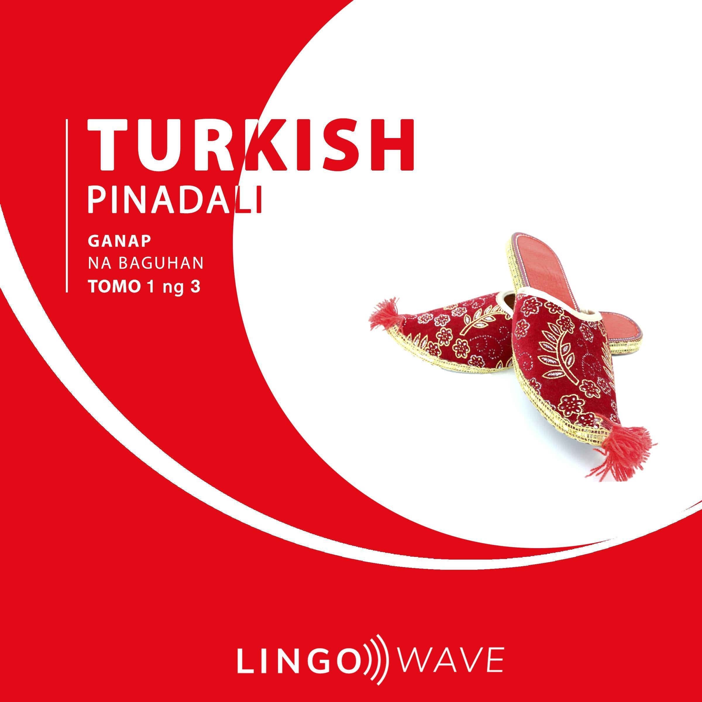 Turkish Pinadali - Ganap na Baguhan - Tomo 1 ng 3