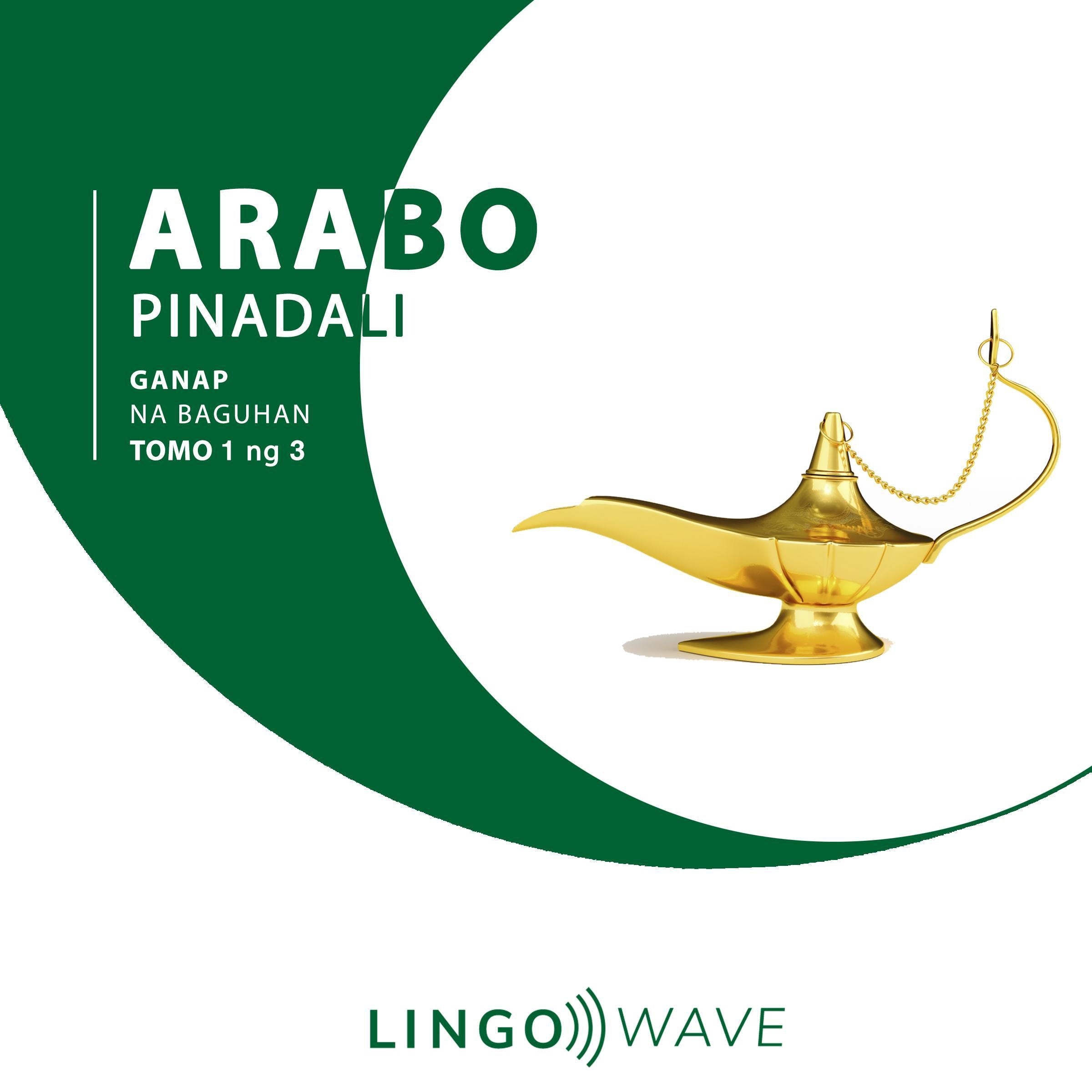 Arabo Pinadali - Ganap na Baguhan - Tomo 1 ng 3