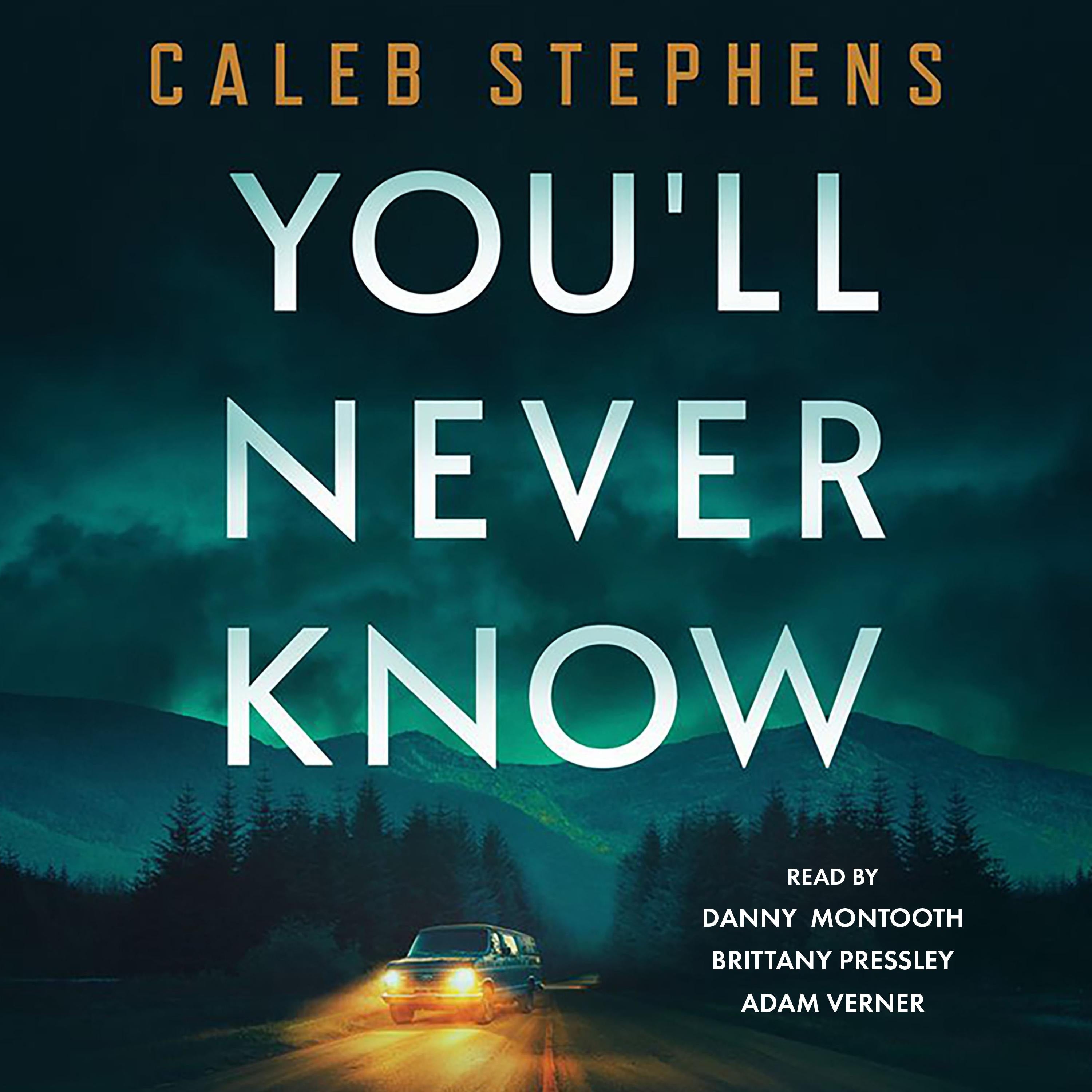 You'll Never Know
