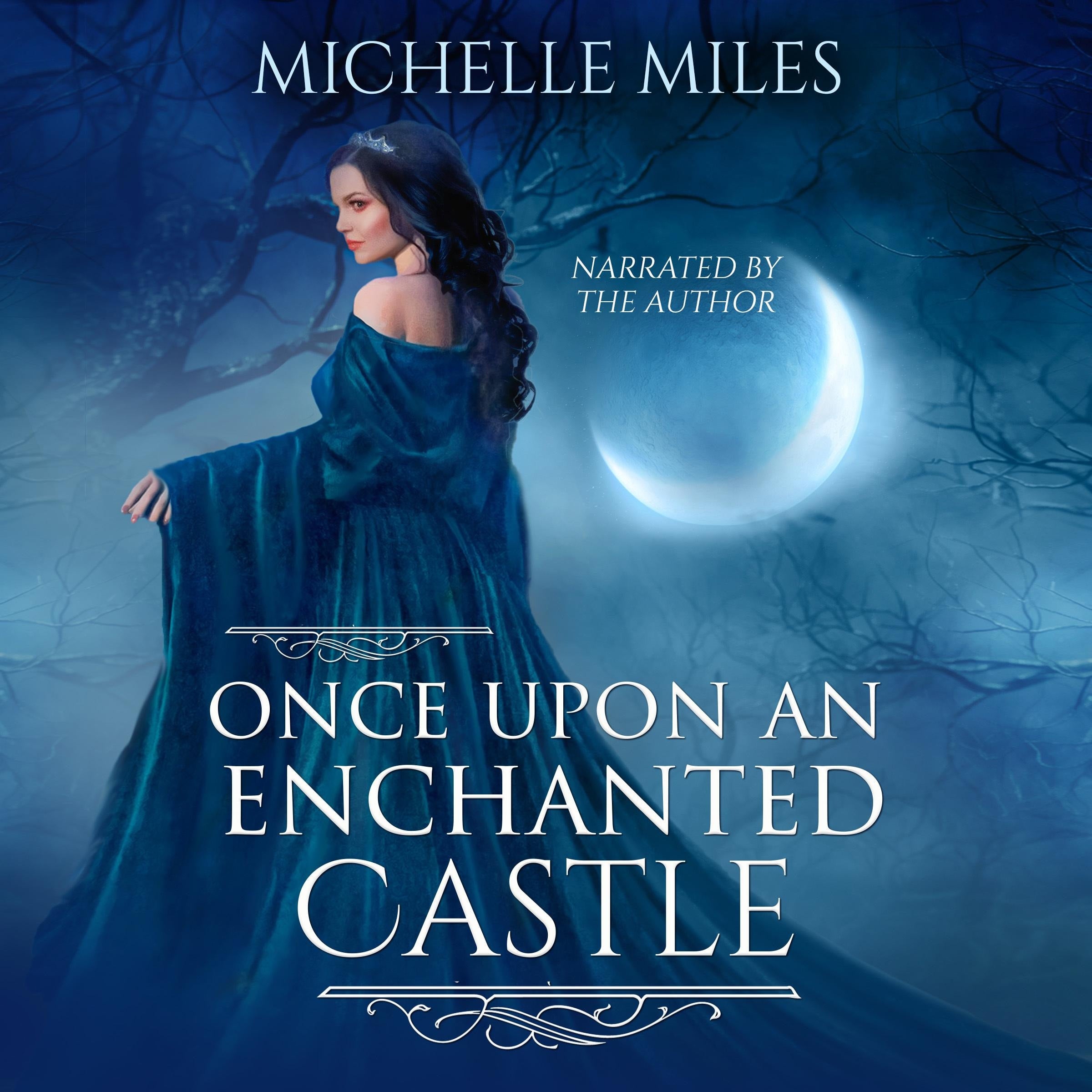 Once Upon an Enchanted Castle
