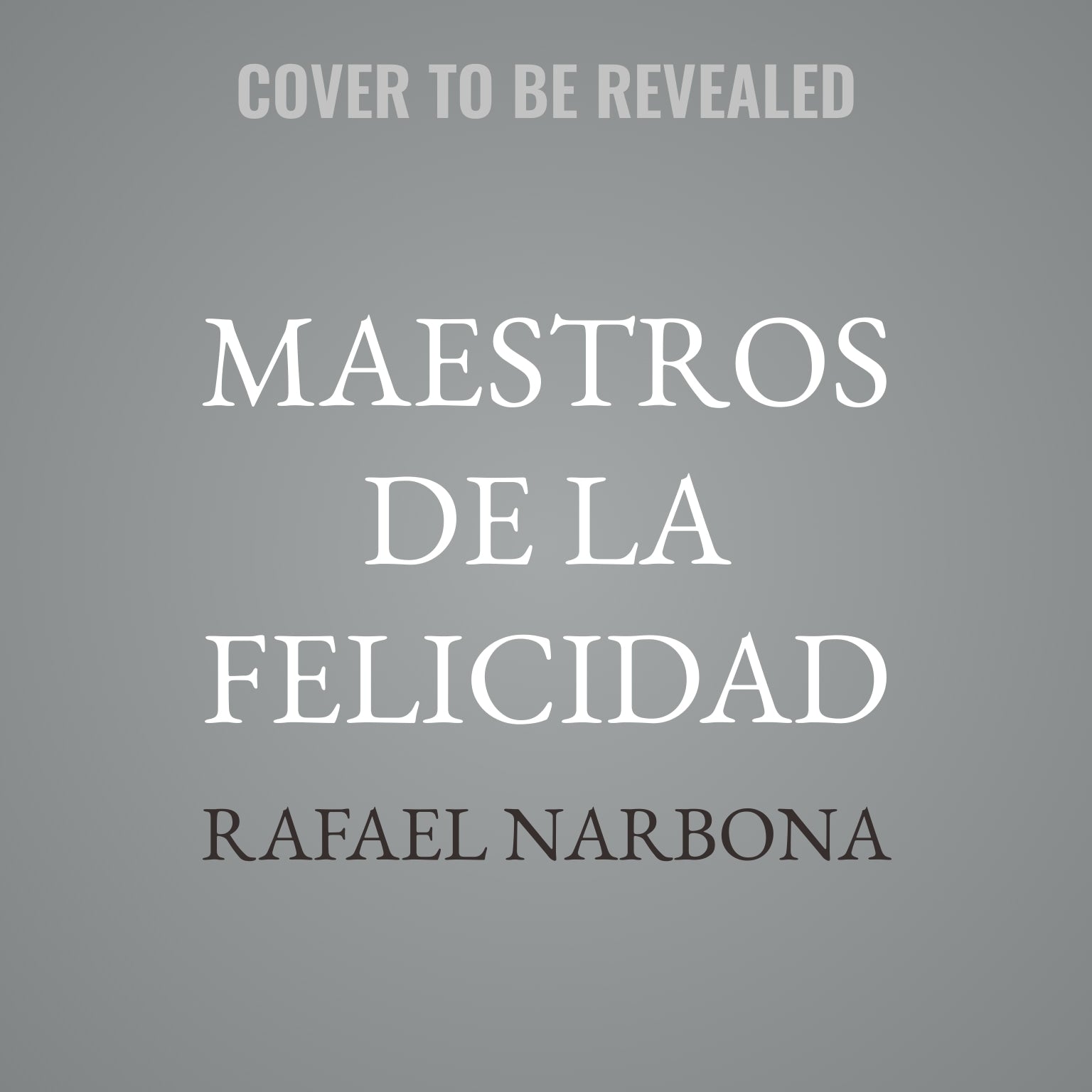 Maestros de la felicidad