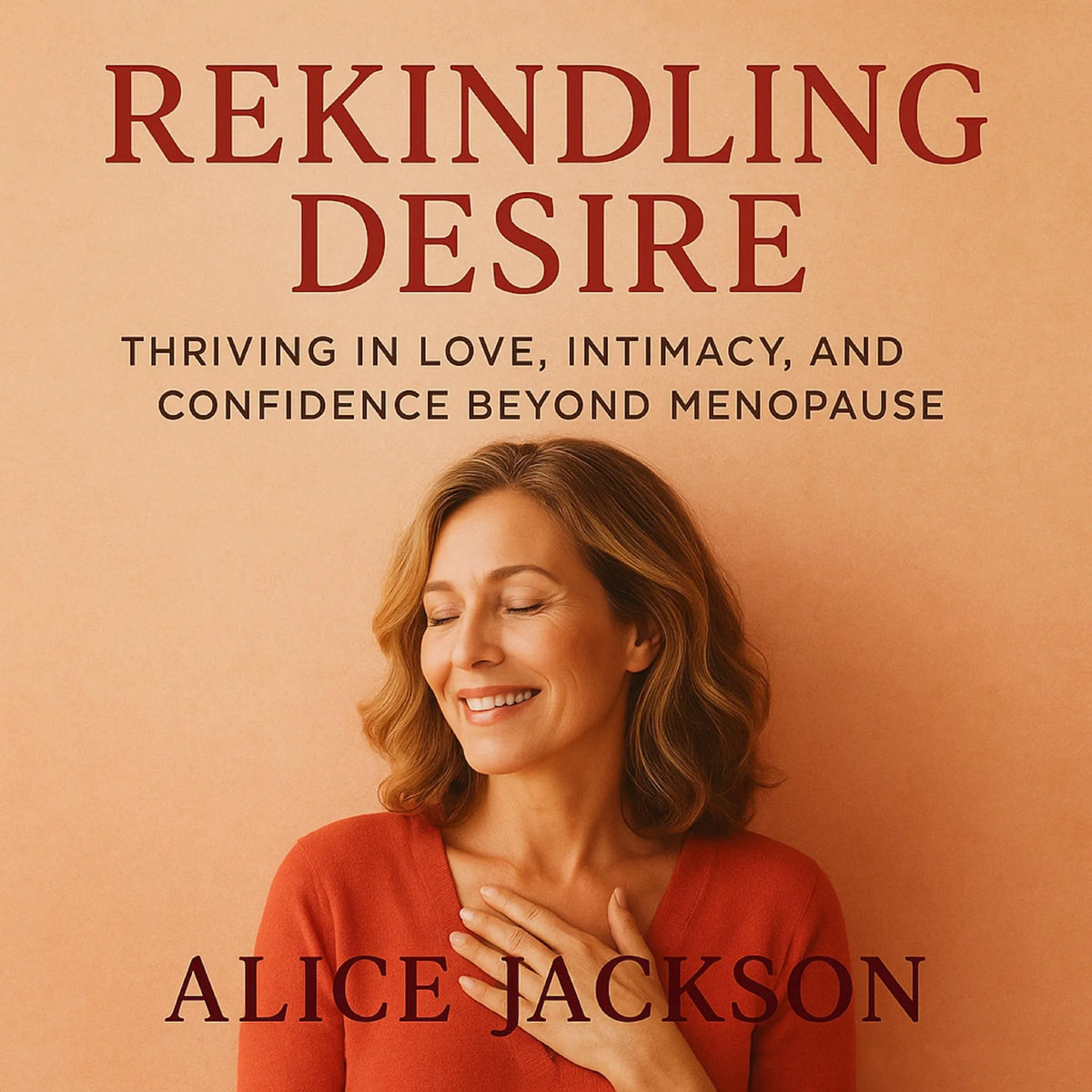 Rekindling Desire