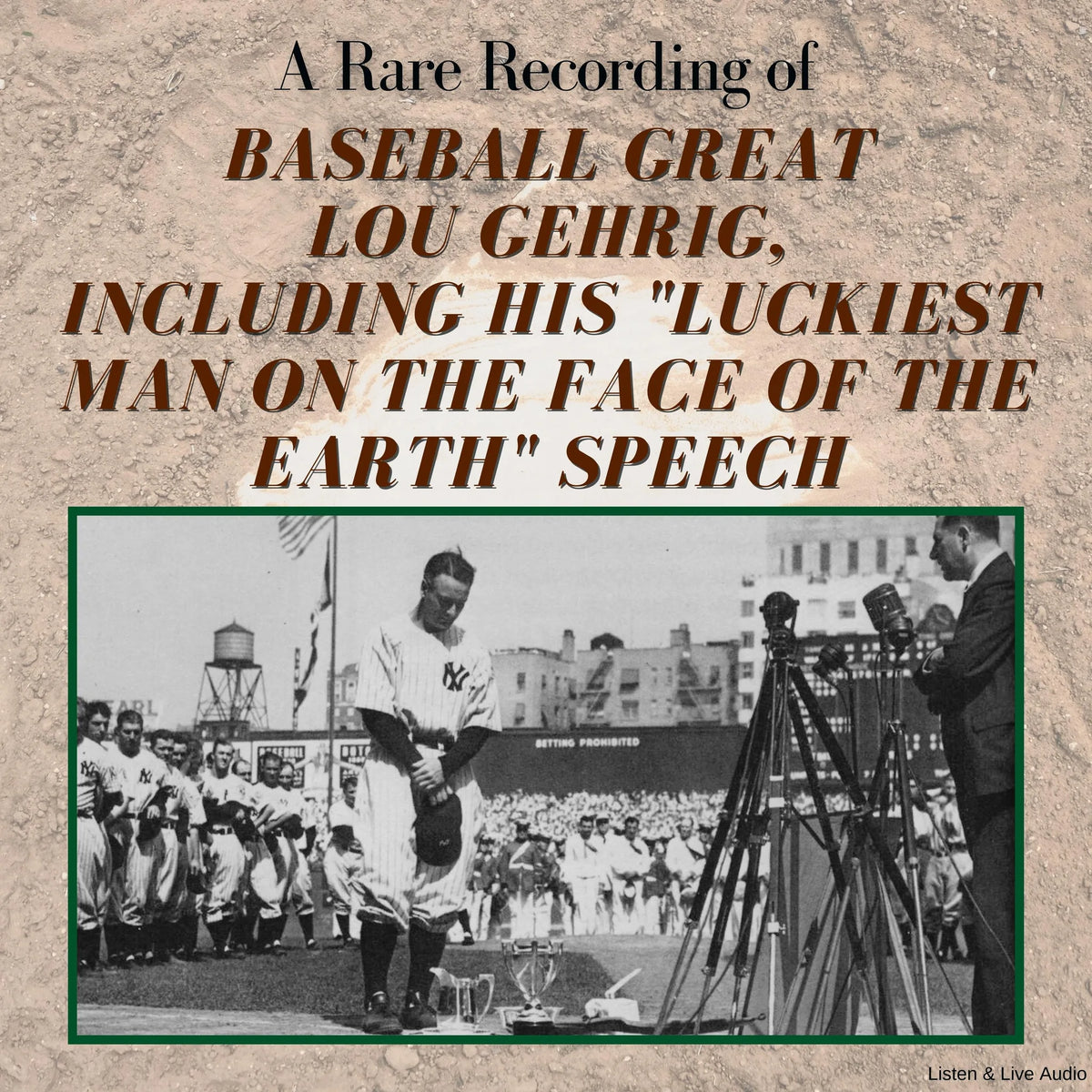 A Rare Recording of Baseball Great Lou Gehrig, Including His "Luckiest Man on the Face of the Earth" Speech