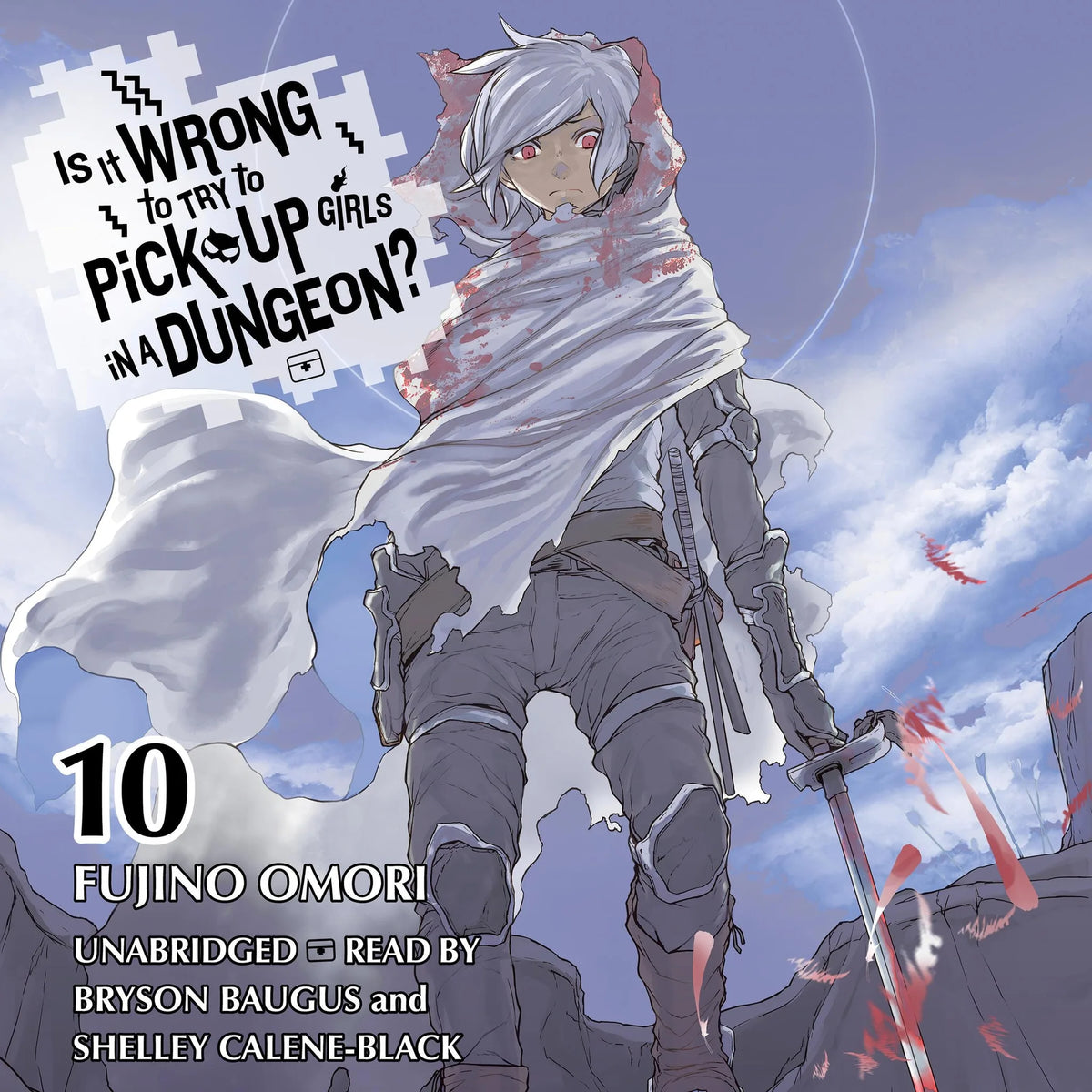 Is It Wrong to Try to Pick Up Girls in a Dungeon?, Vol. 10