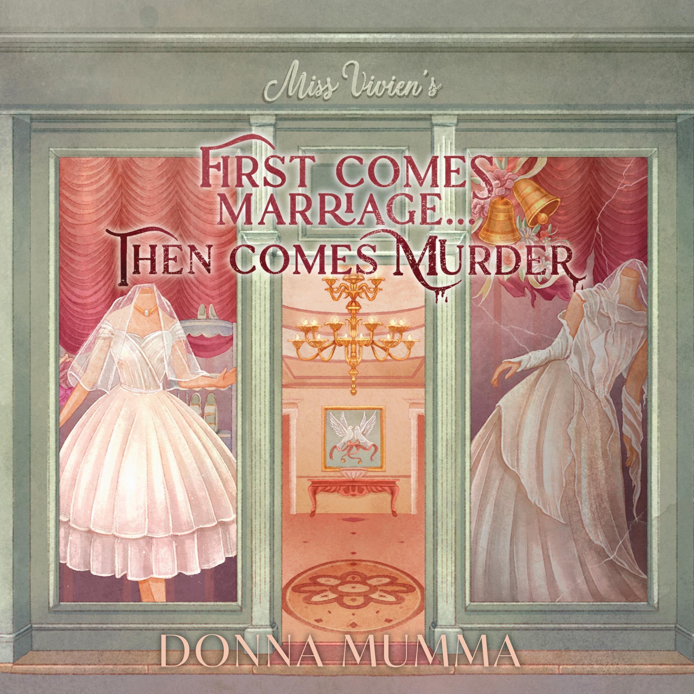 First Comes Marriage...Then Comes Murder