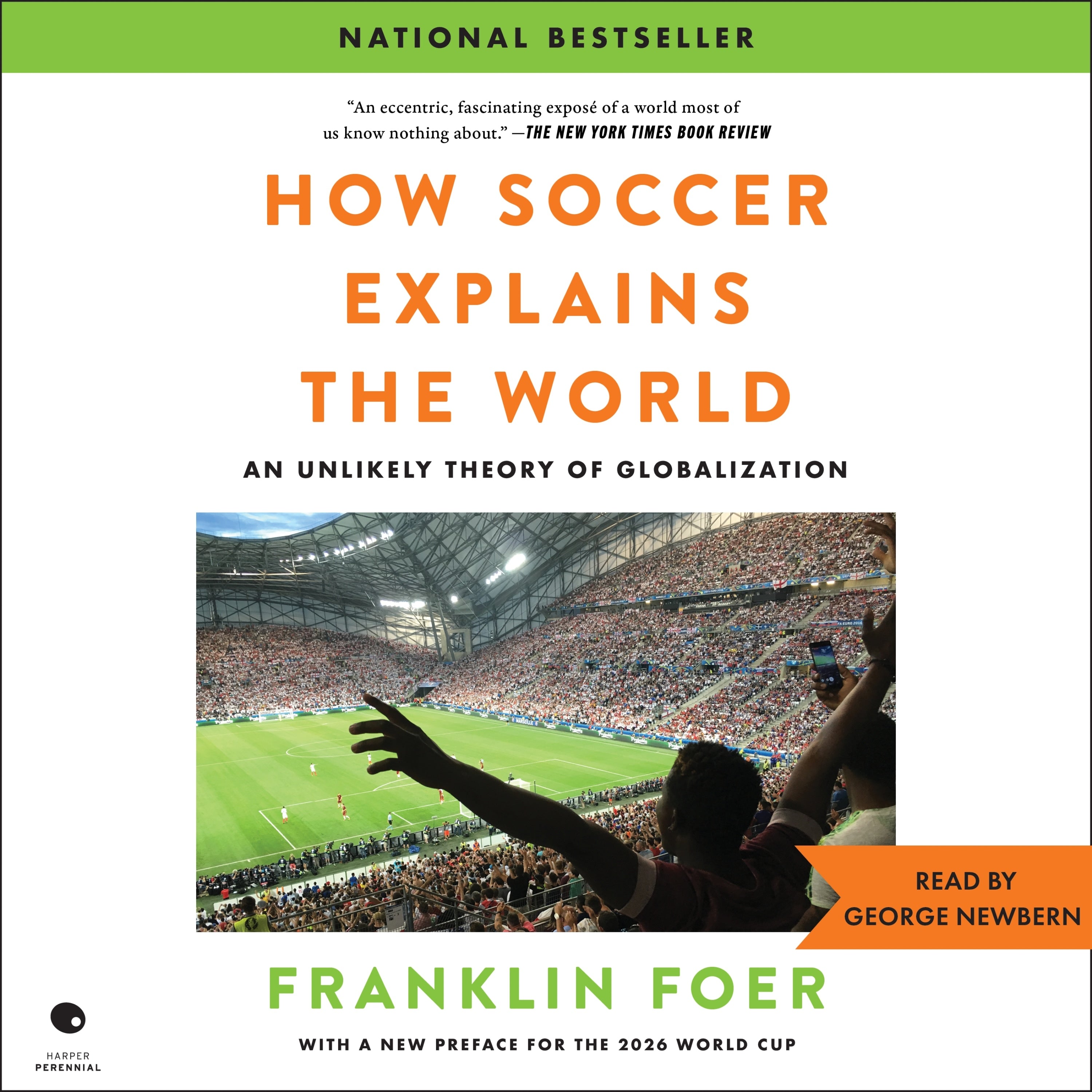 How Soccer Explains the World