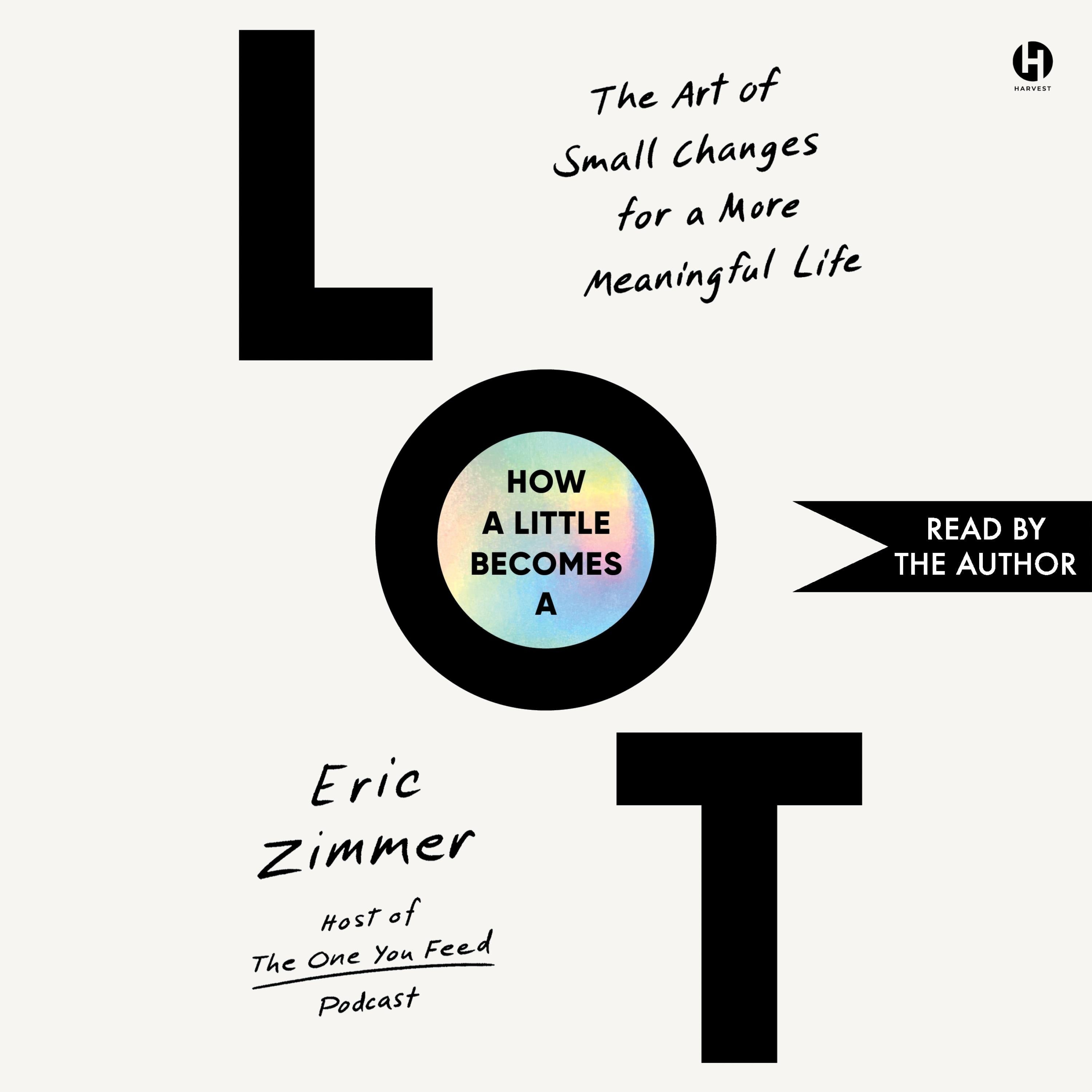 How a Little Becomes a Lot