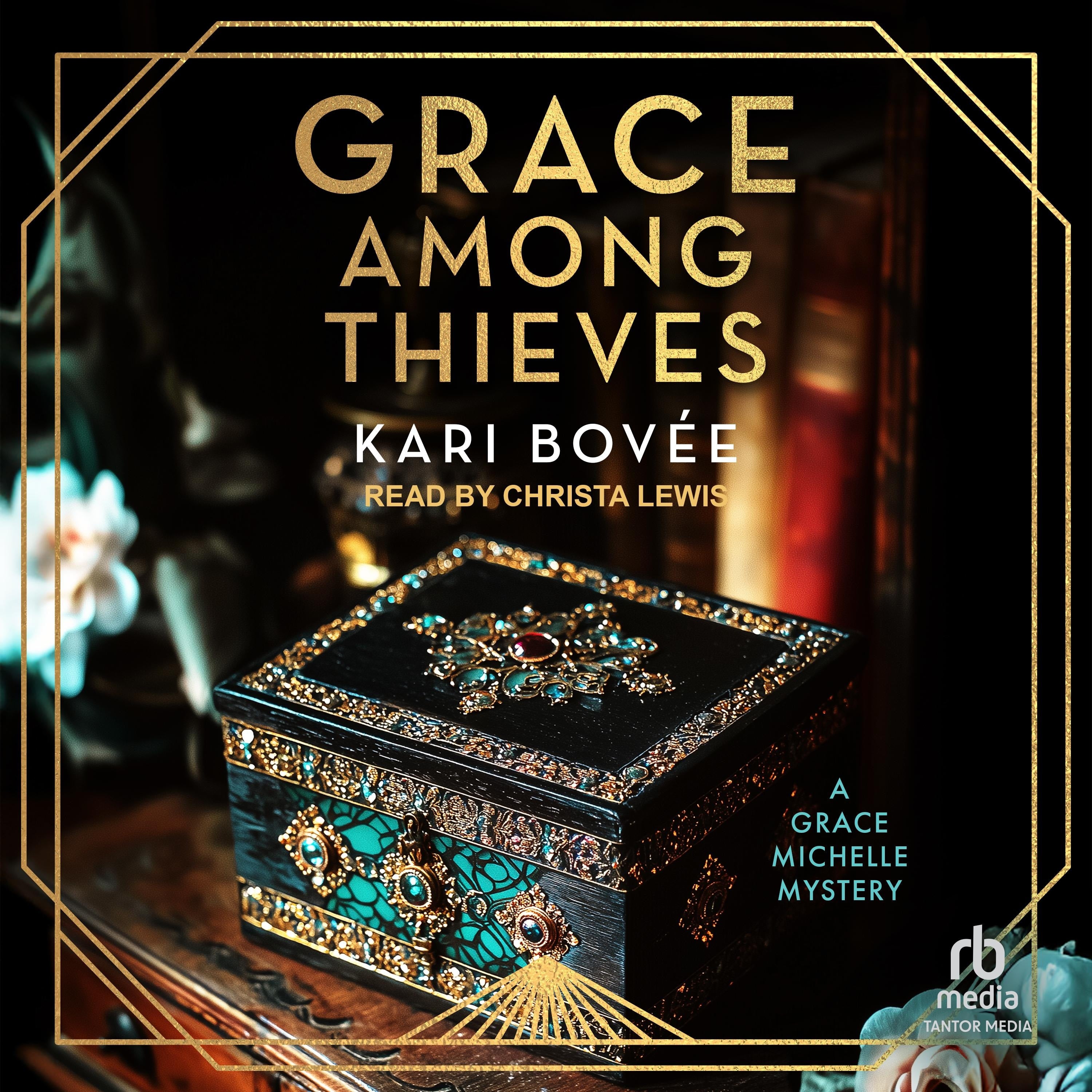 Grace Among Thieves