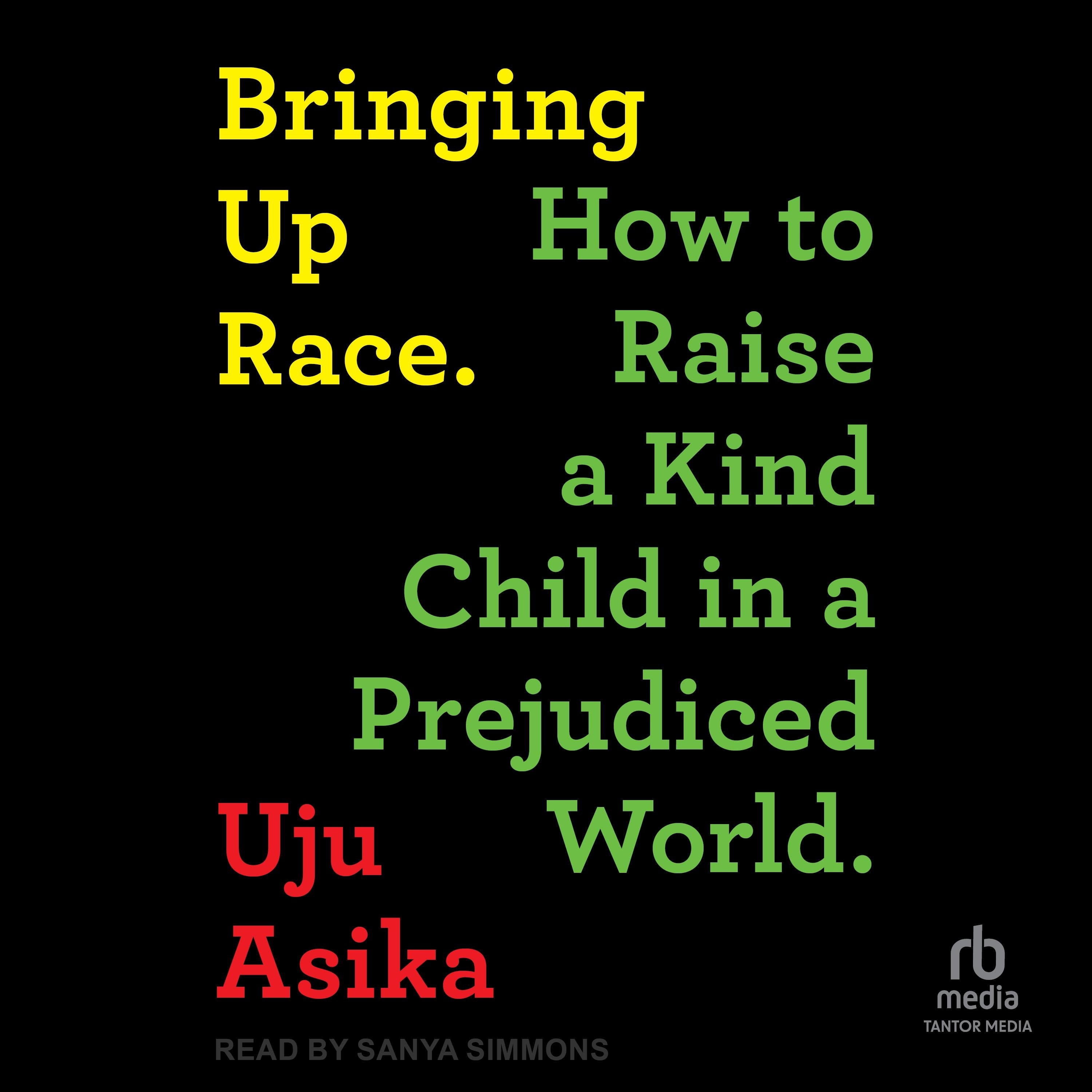 Bringing Up Race
