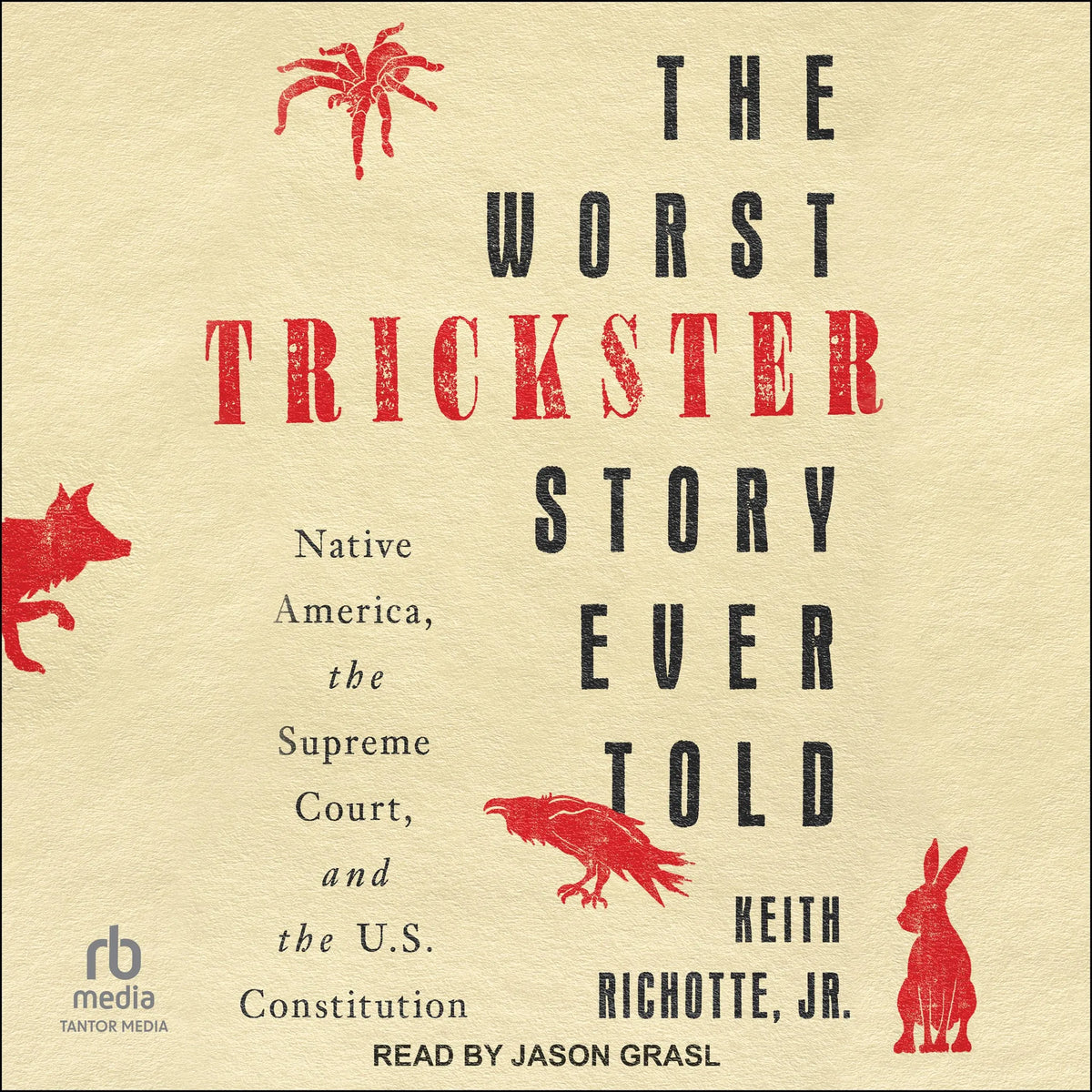 The Worst Trickster Story Ever Told