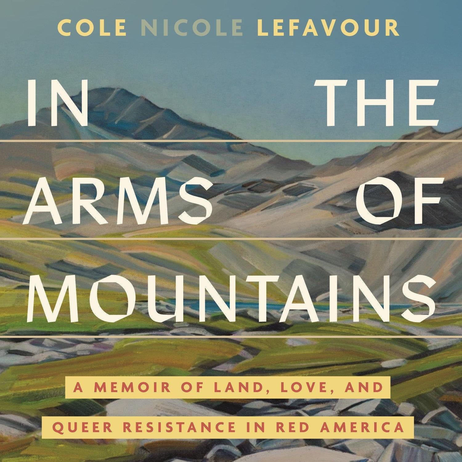In the Arms of Mountains