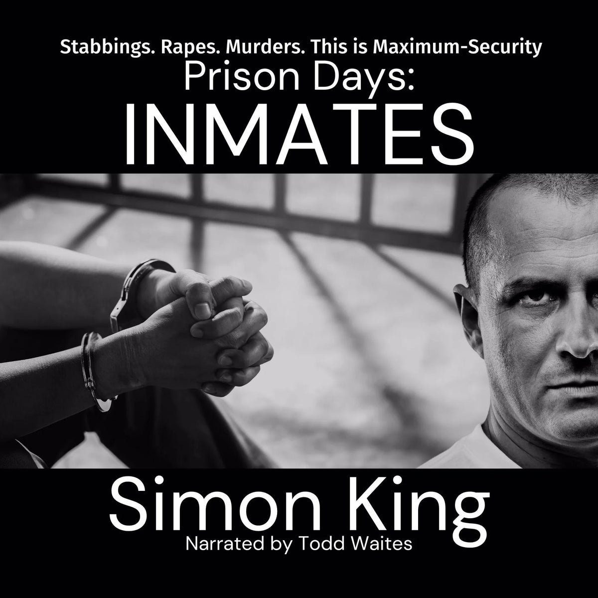 Prison Days: Inmates
