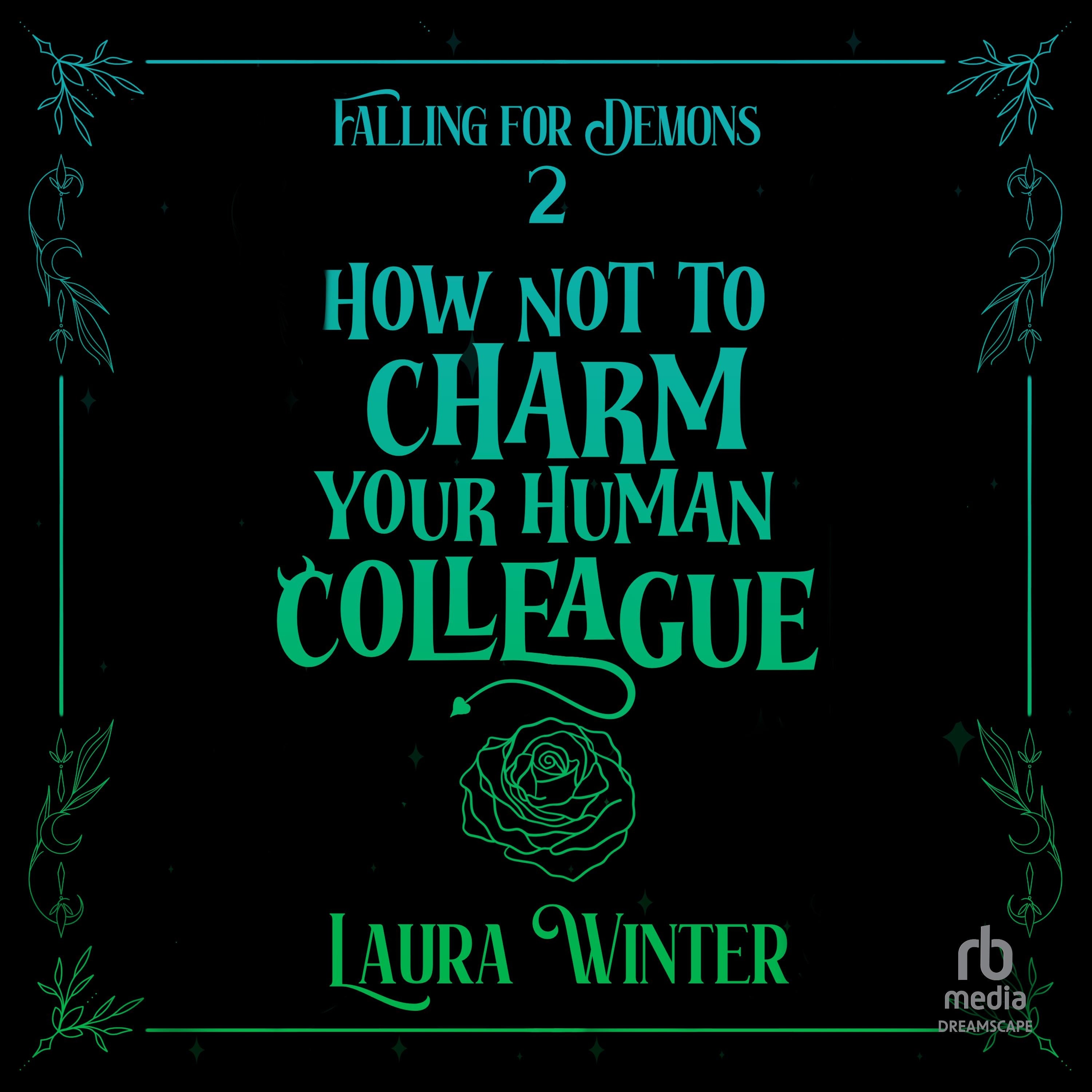 How Not to Charm Your Human Colleague