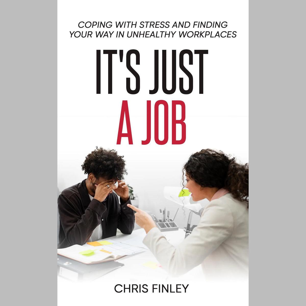 It's Just a Job