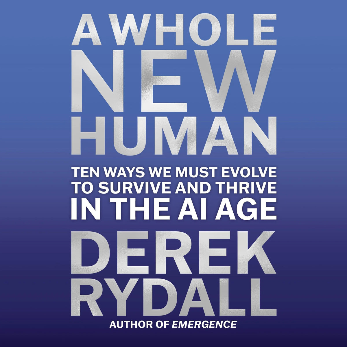 A Whole New Human