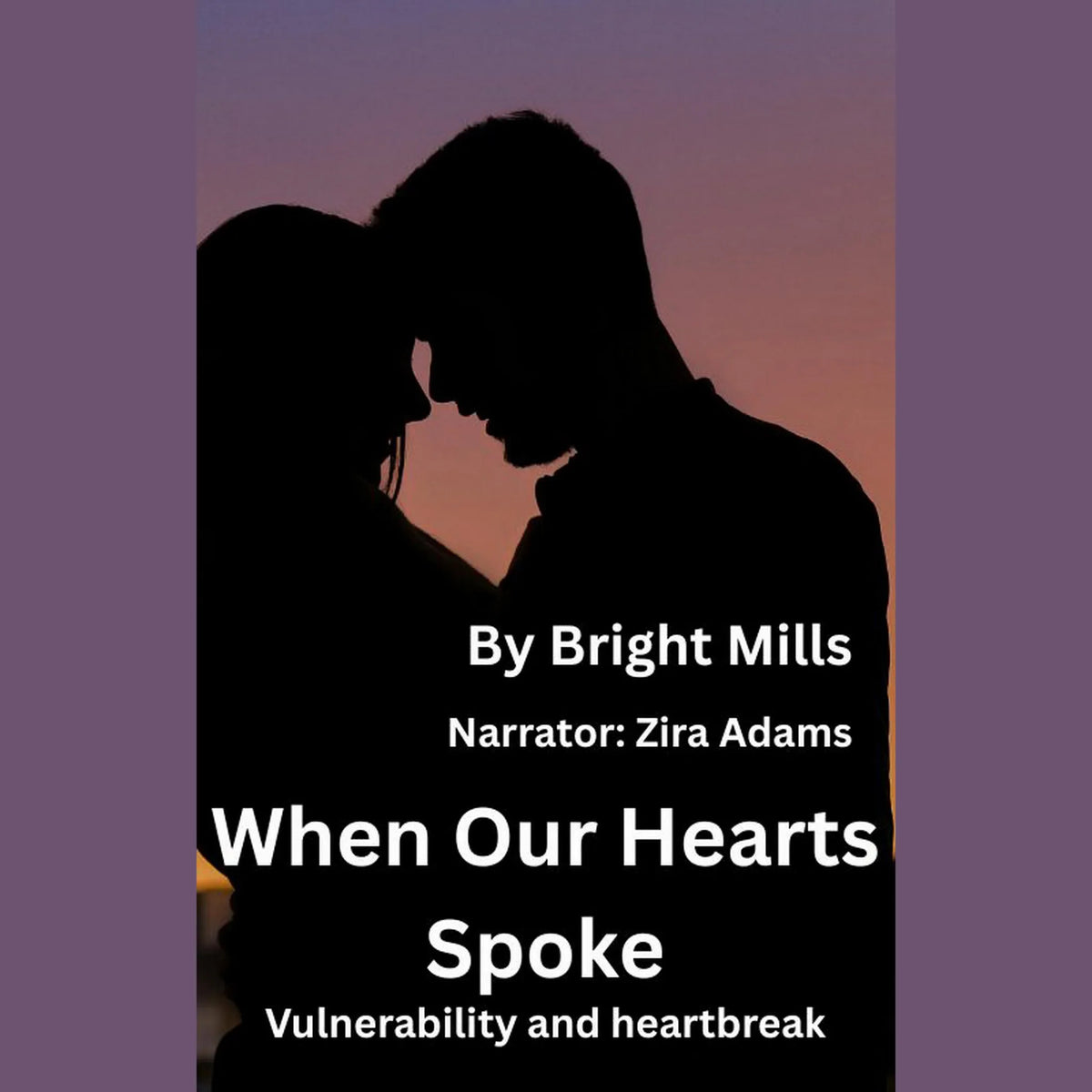When Our Hearts Spoke