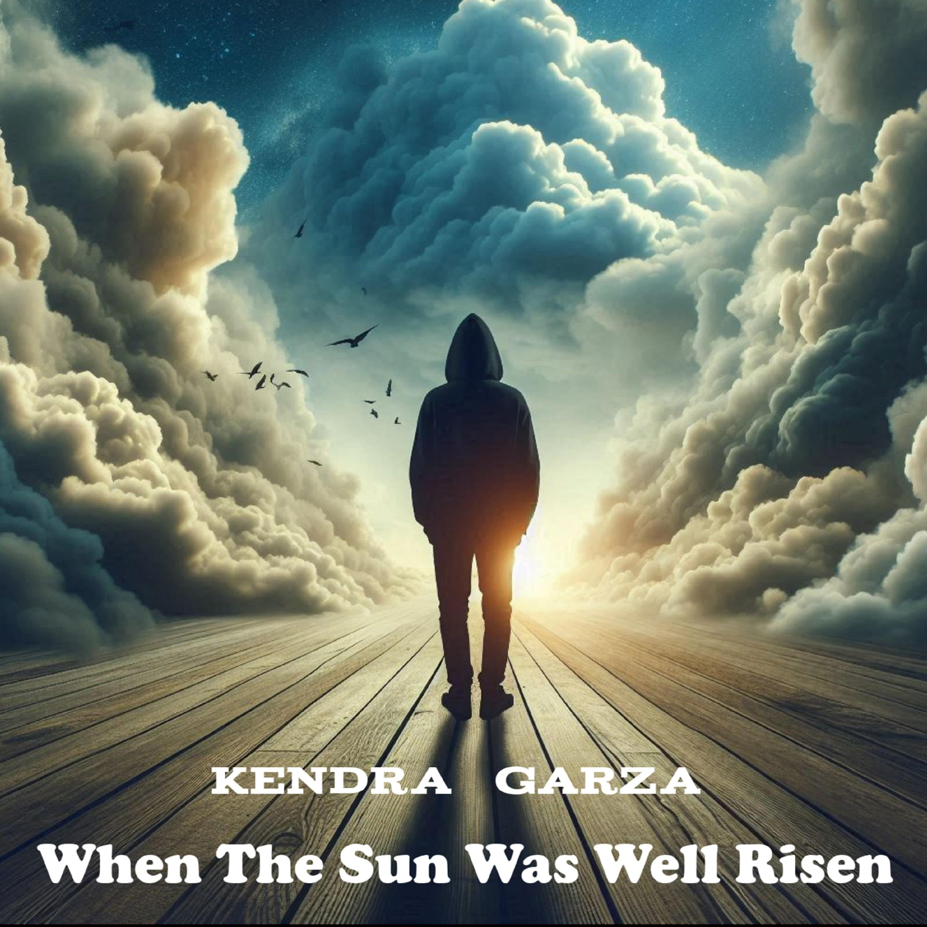 When The Sun Was Well Risen