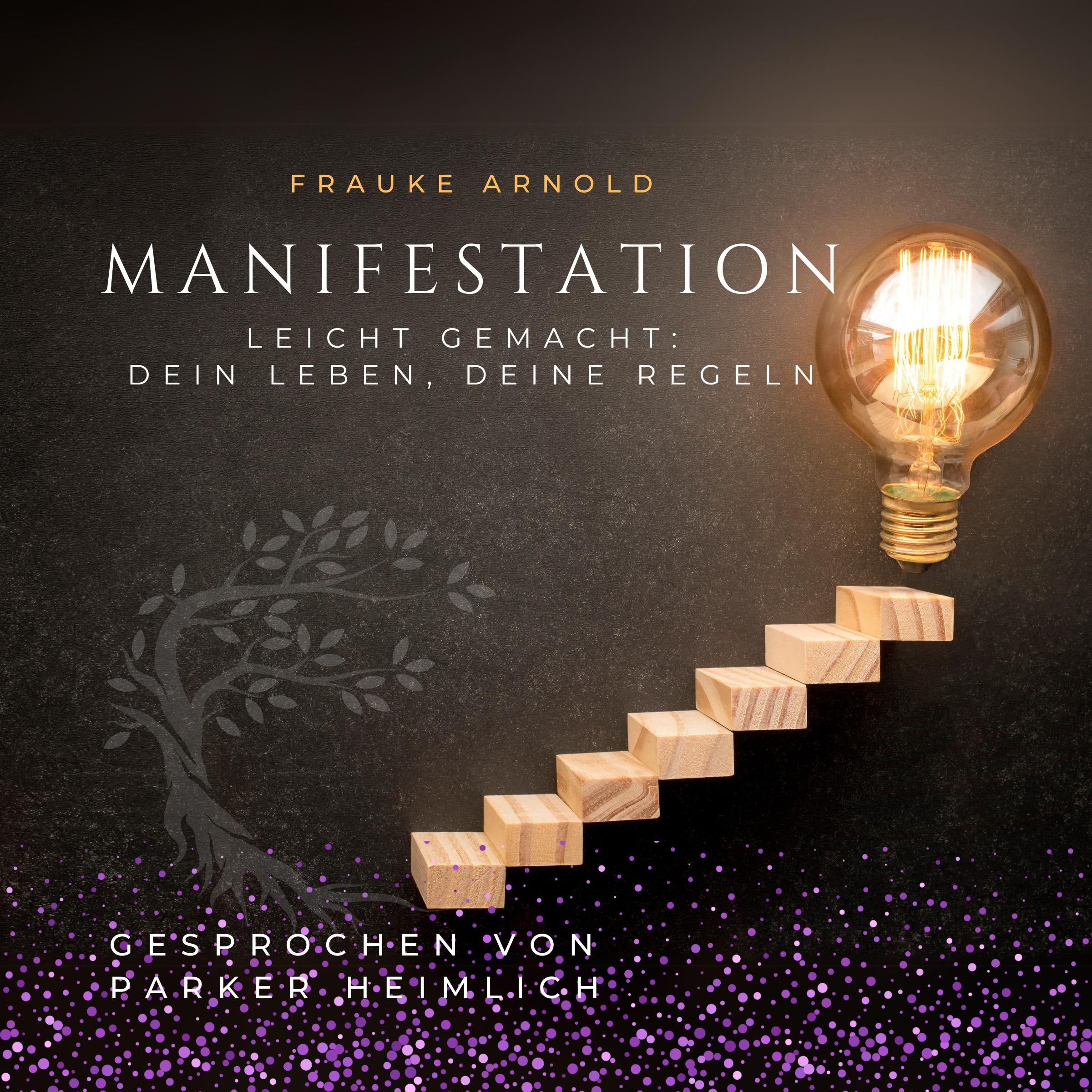 Manifestation Leicht Gemacht