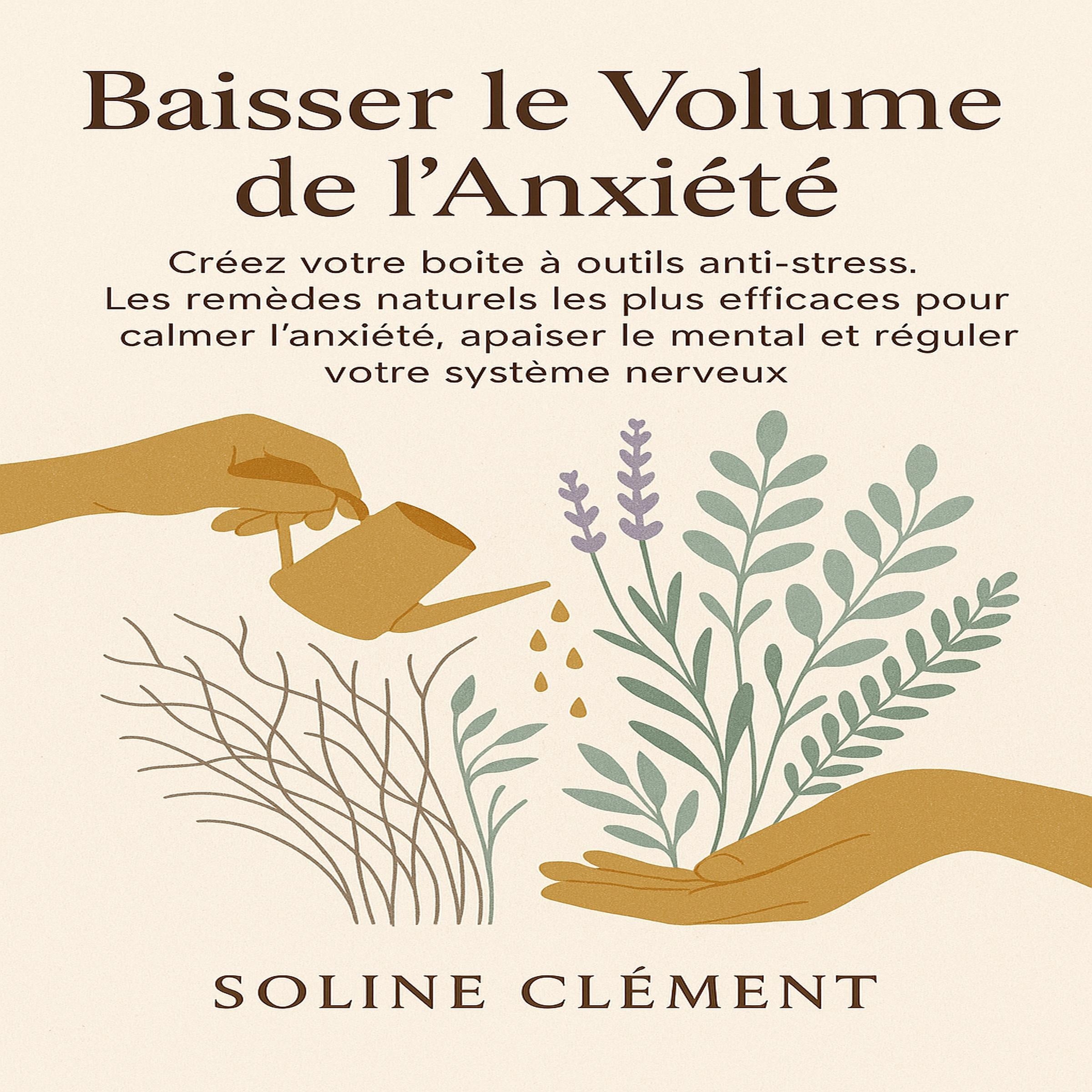 Baisser le Volume de l'Anxiété