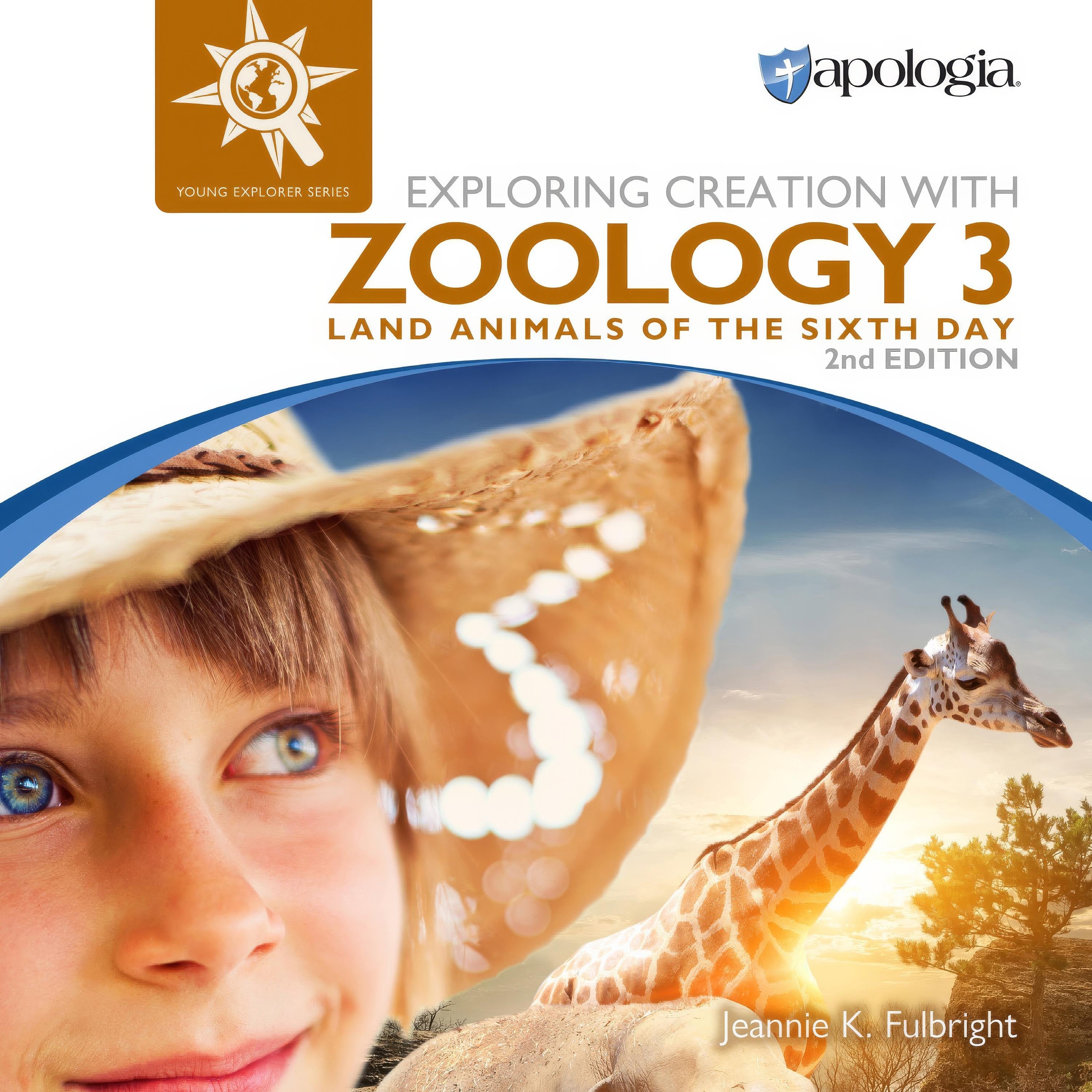 Exploring Creation with Zoology 3, Land Animals of the Sixth Day, 2nd Edition