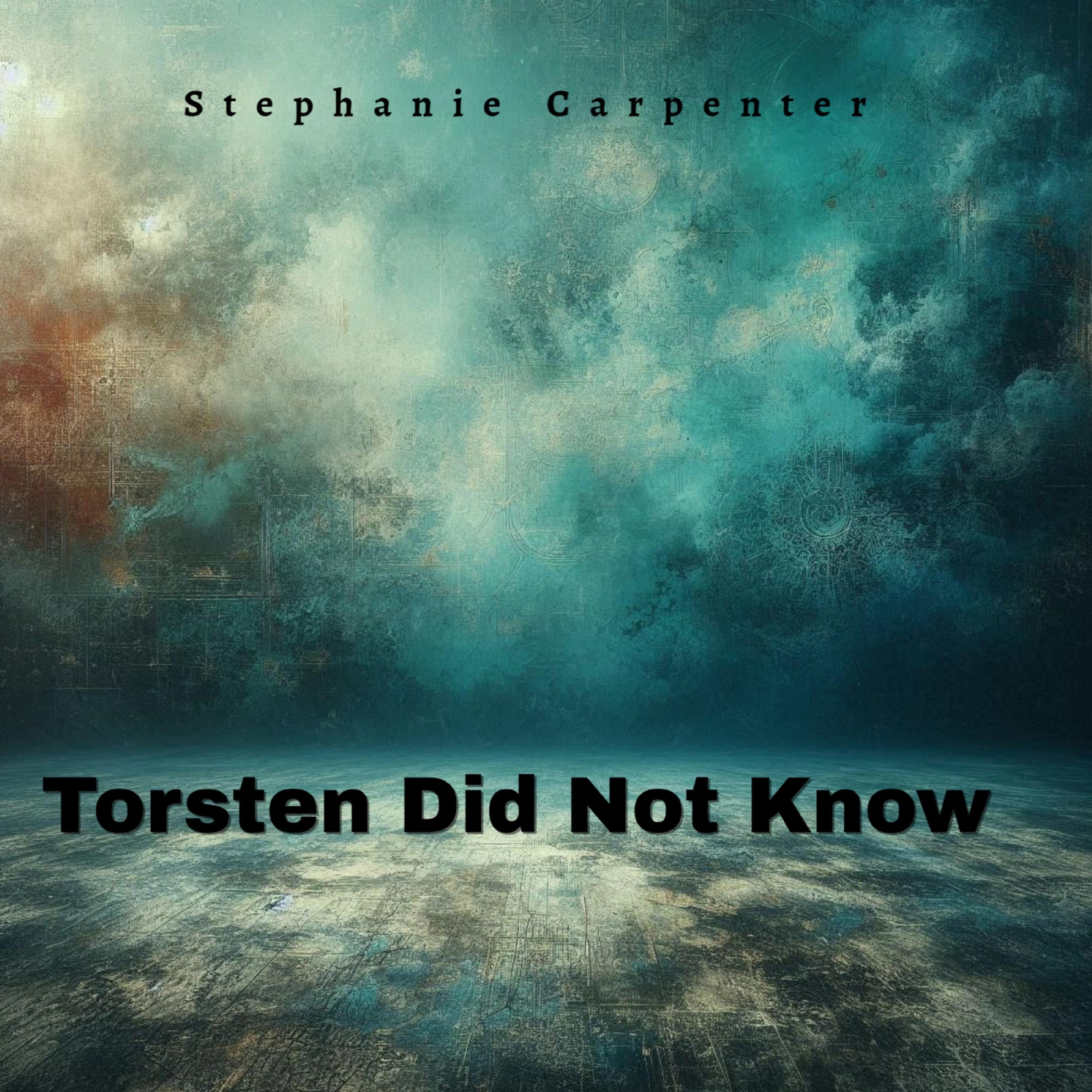 Torsten Did Not Know