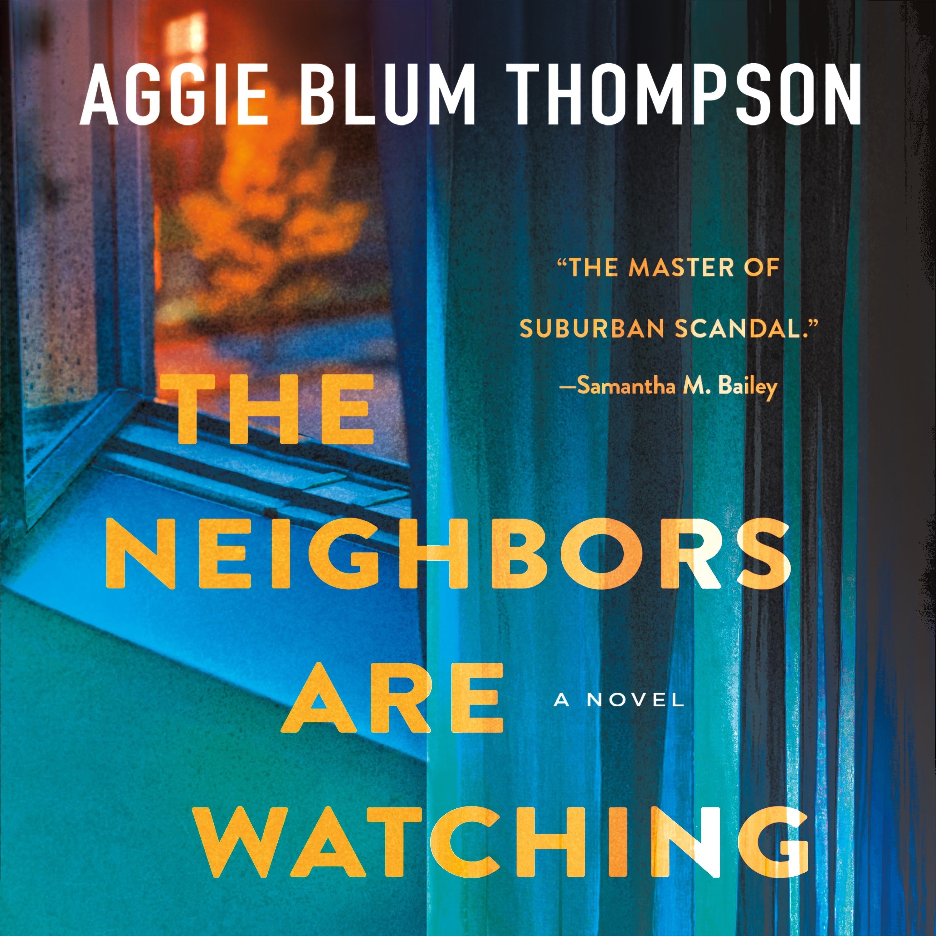 The Neighbors Are Watching