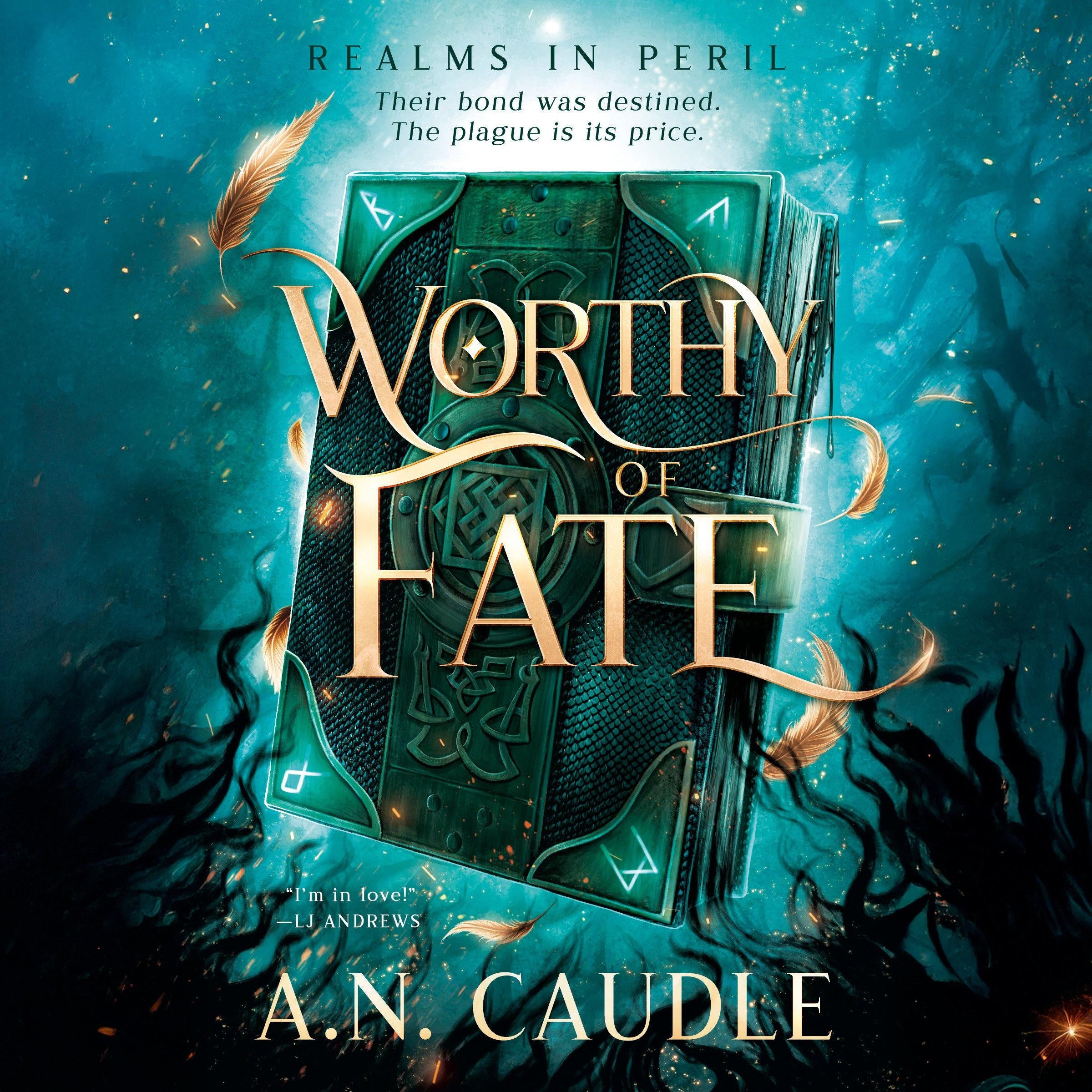 Worthy of Fate