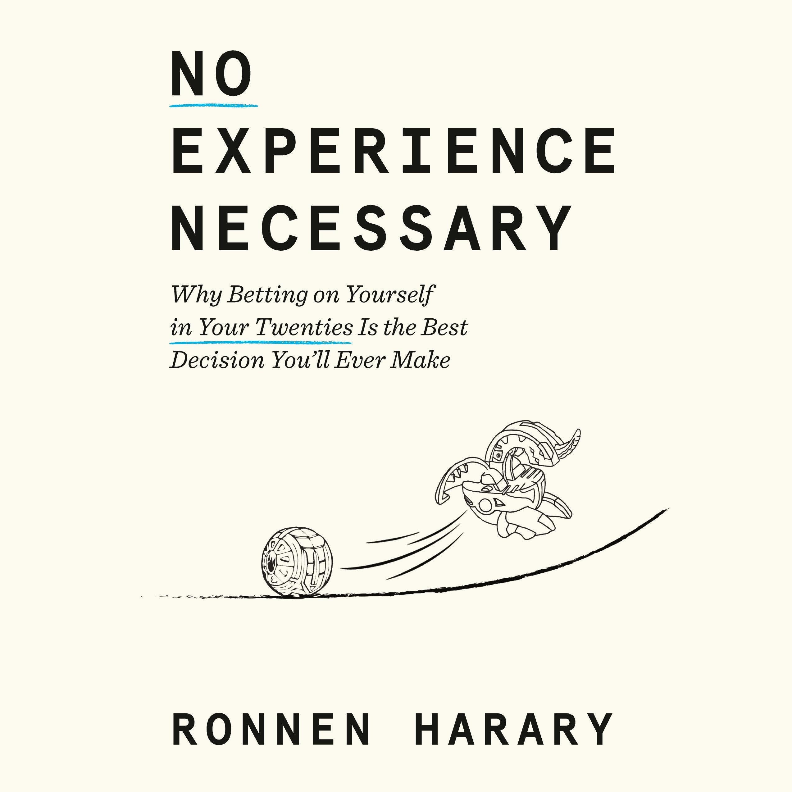 No Experience Necessary