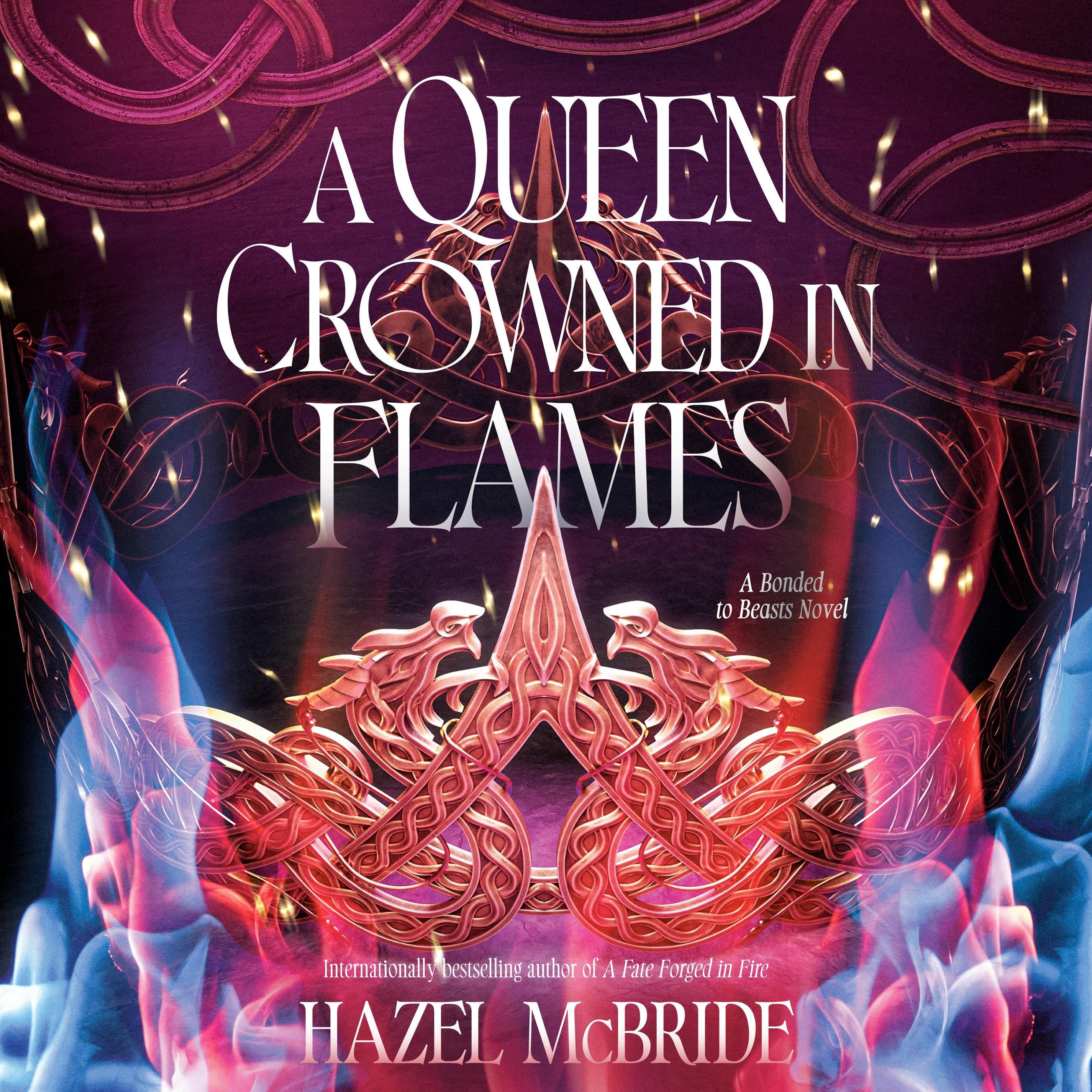 A Queen Crowned in Flames