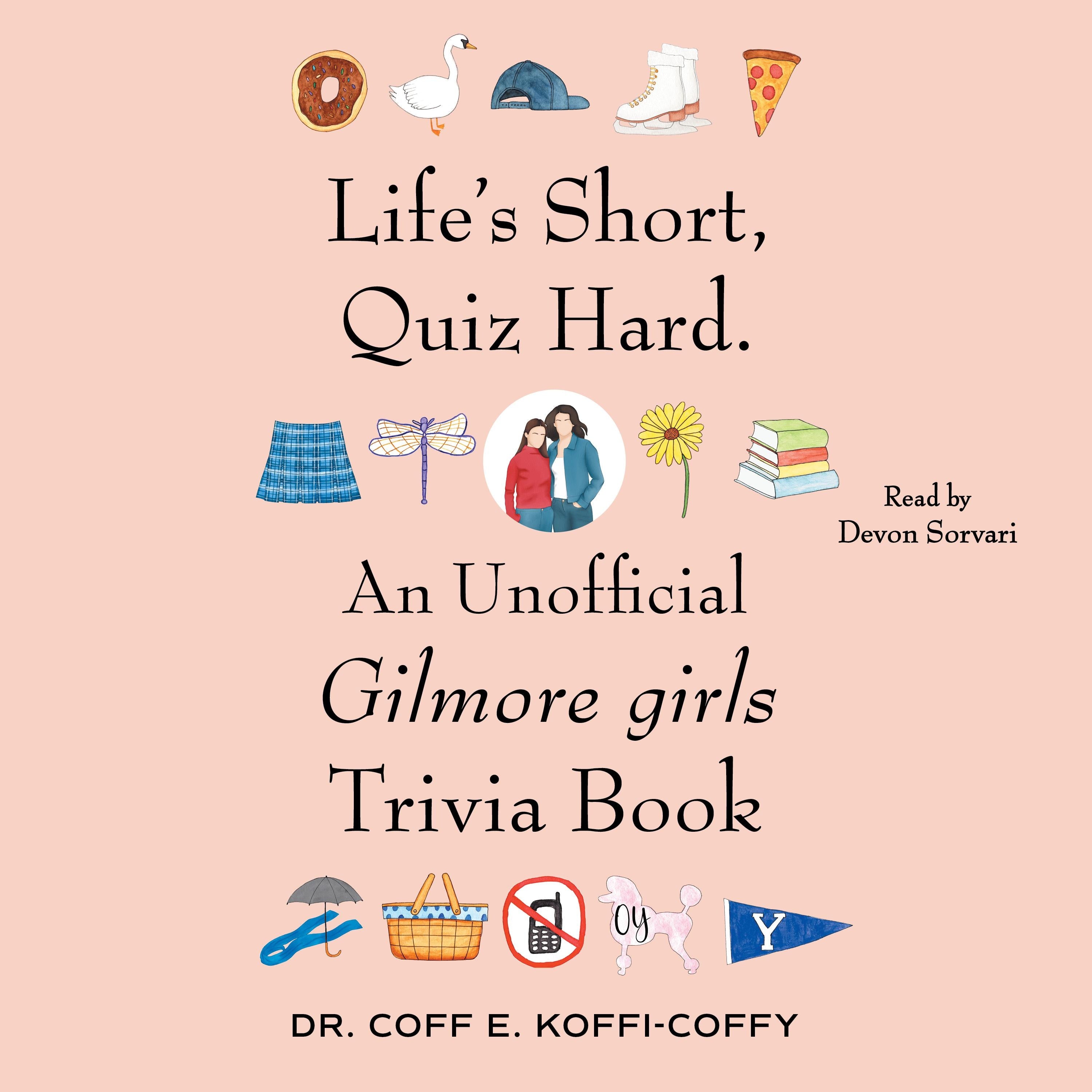 Life's Short, Quiz Hard.