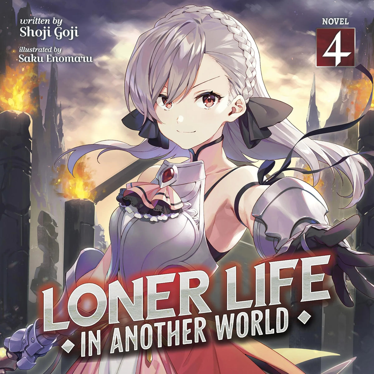 Loner Life in Another World (Light Novel) Vol. 4