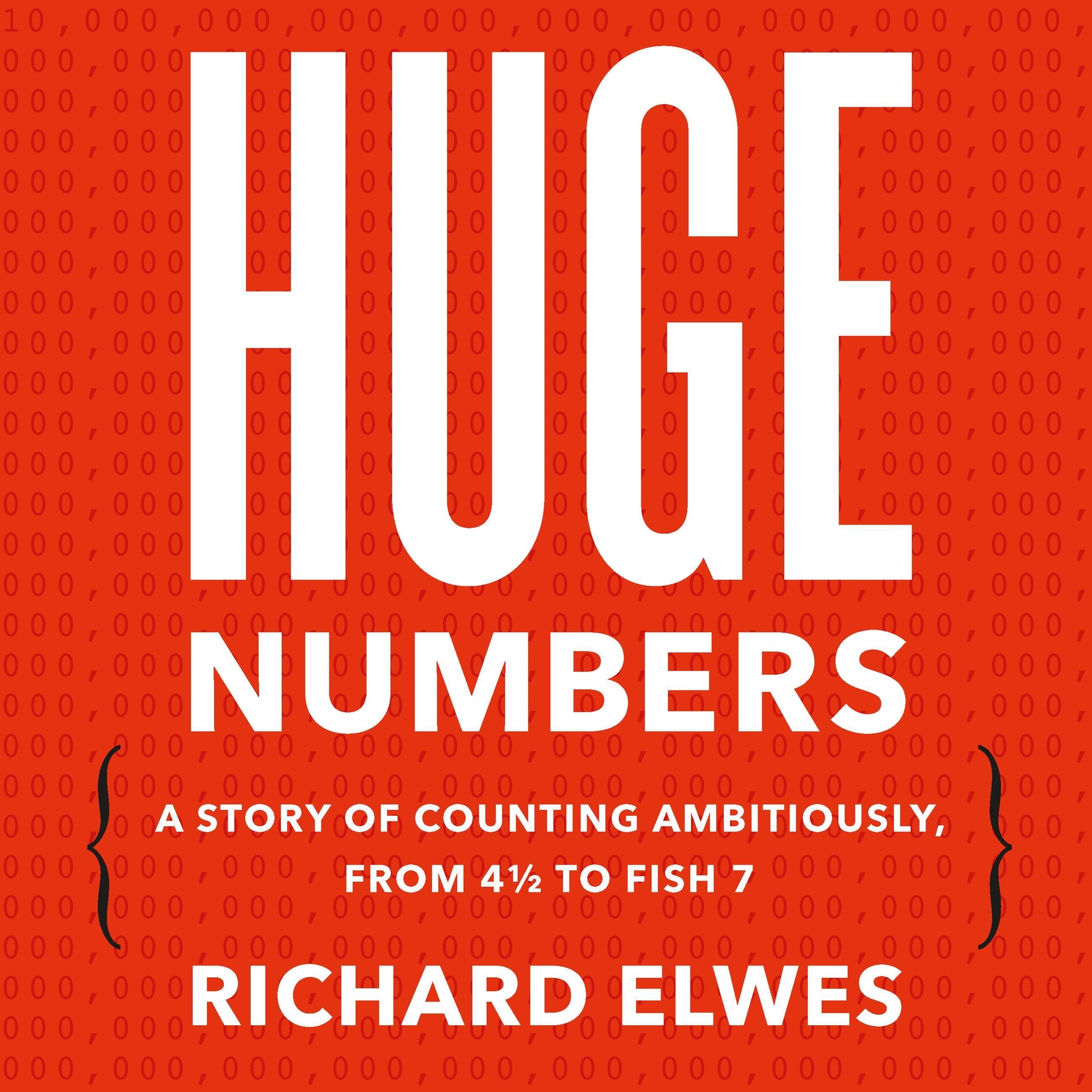Huge Numbers