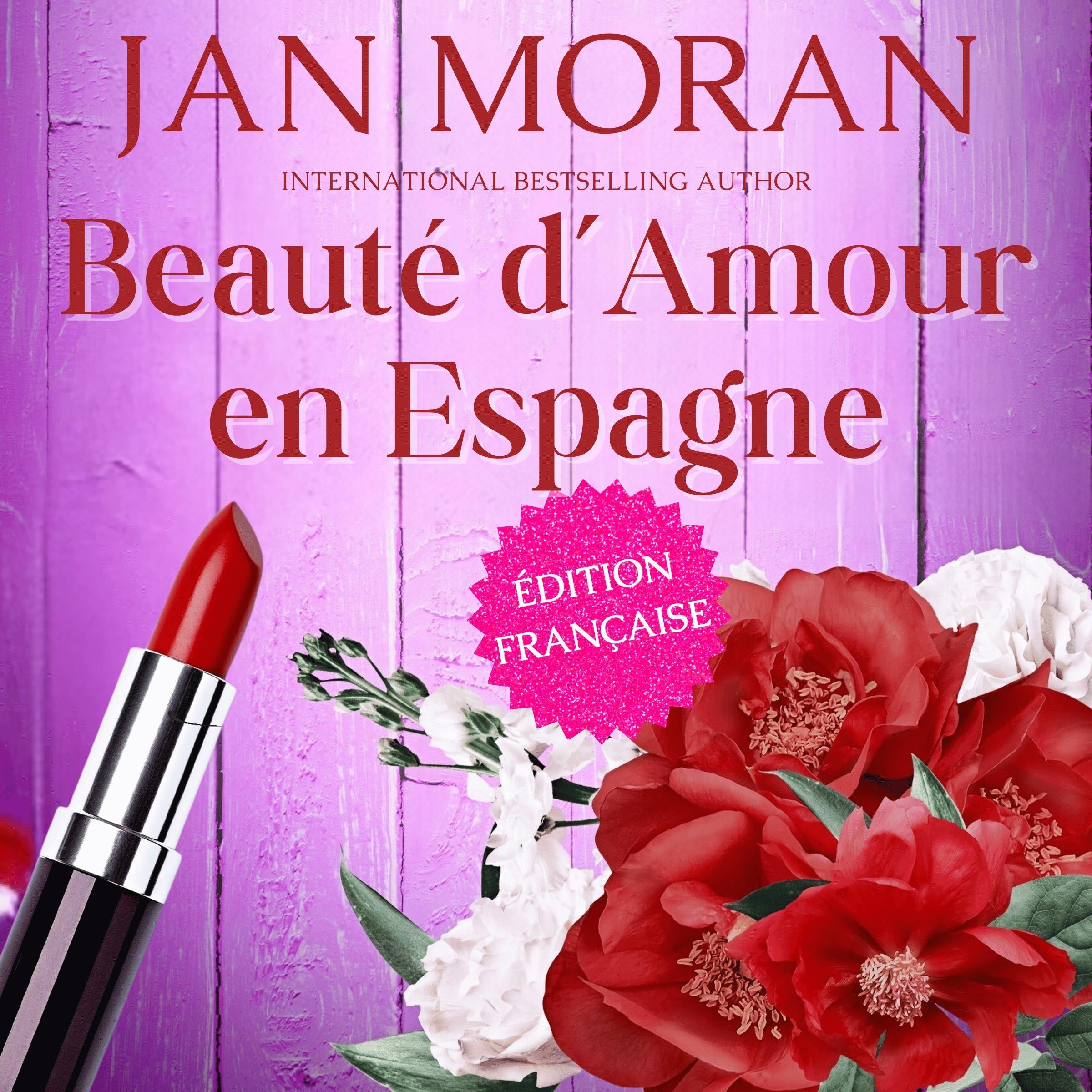 Beauté d’Amour en Espagne