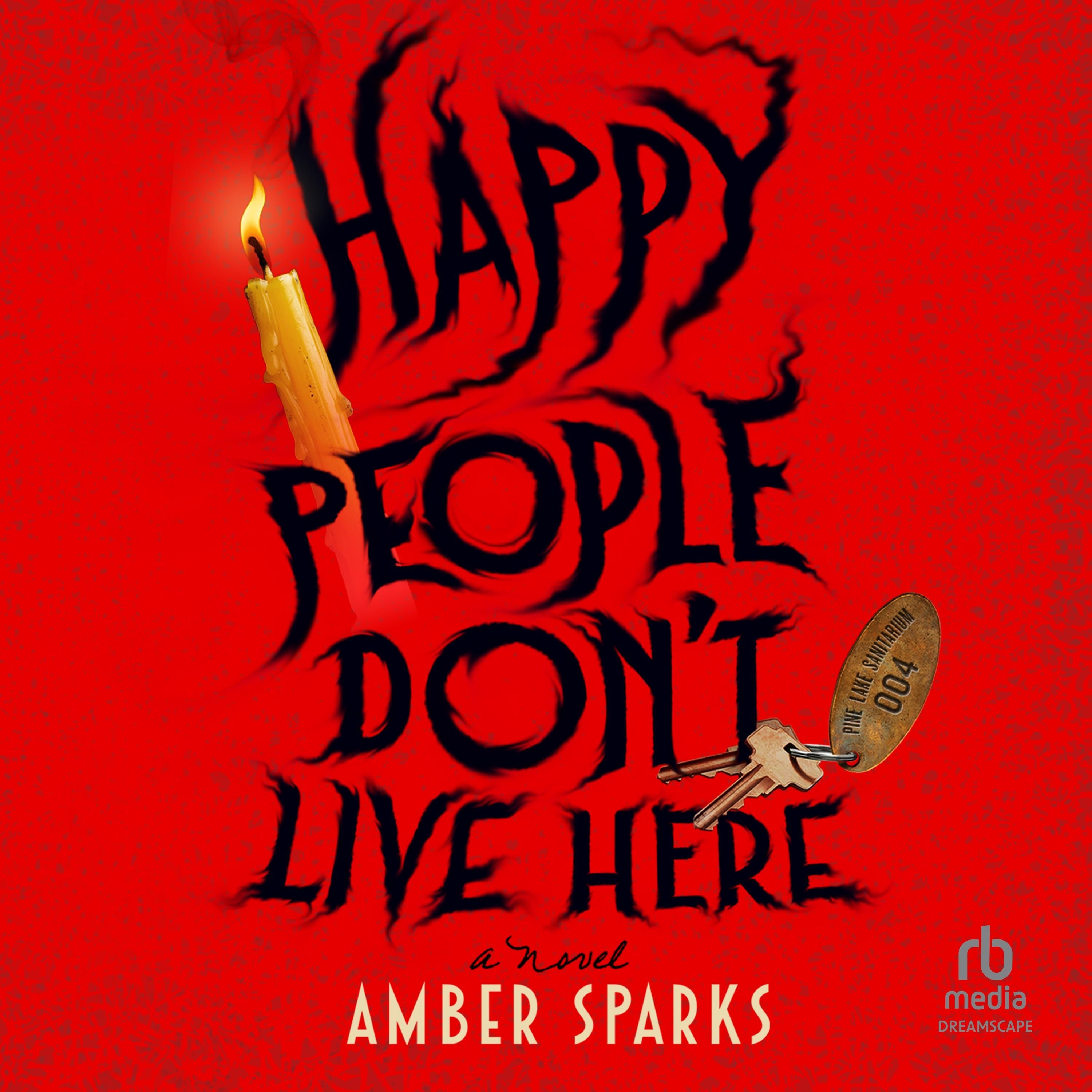 Happy People Don't Live Here