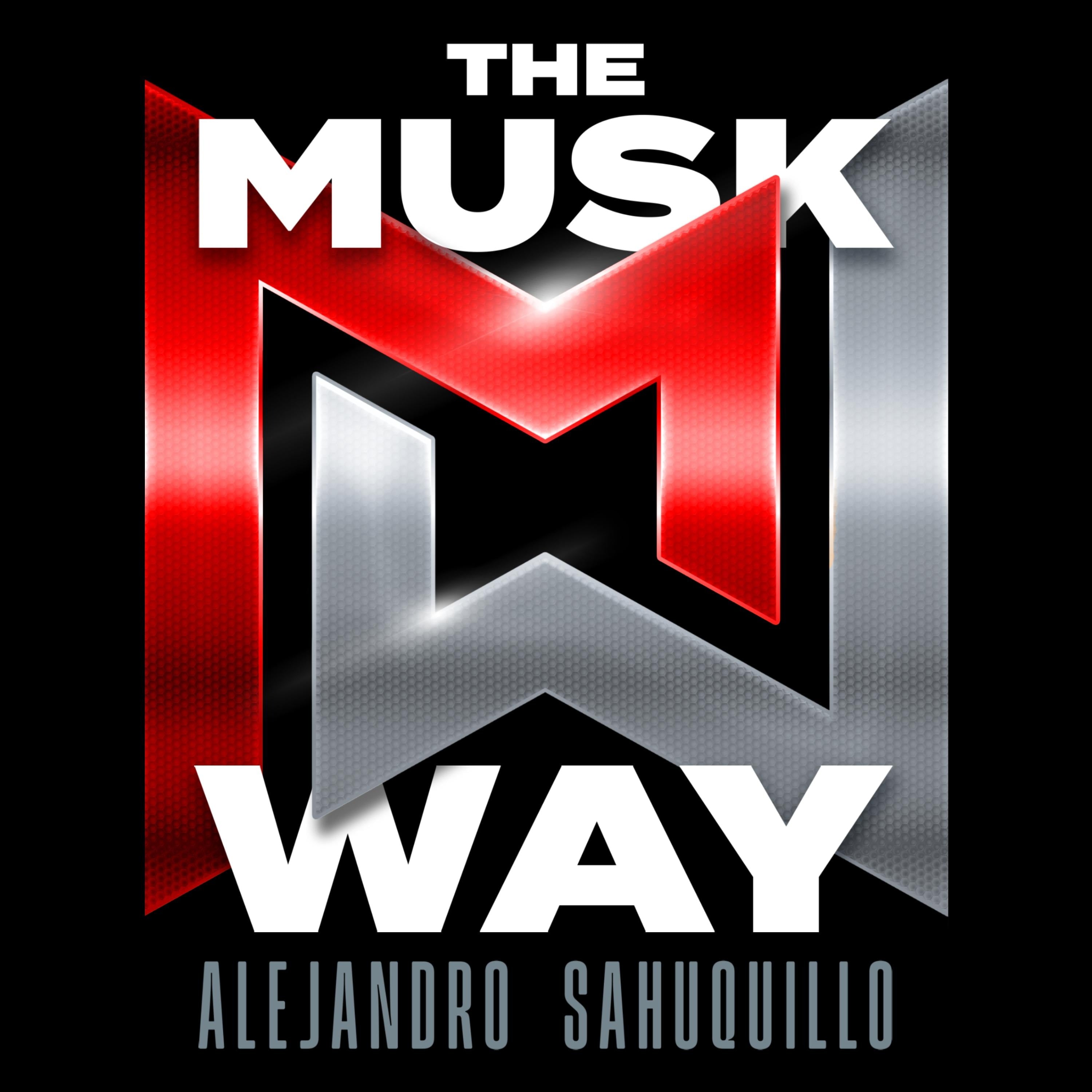 THE MUSK WAY