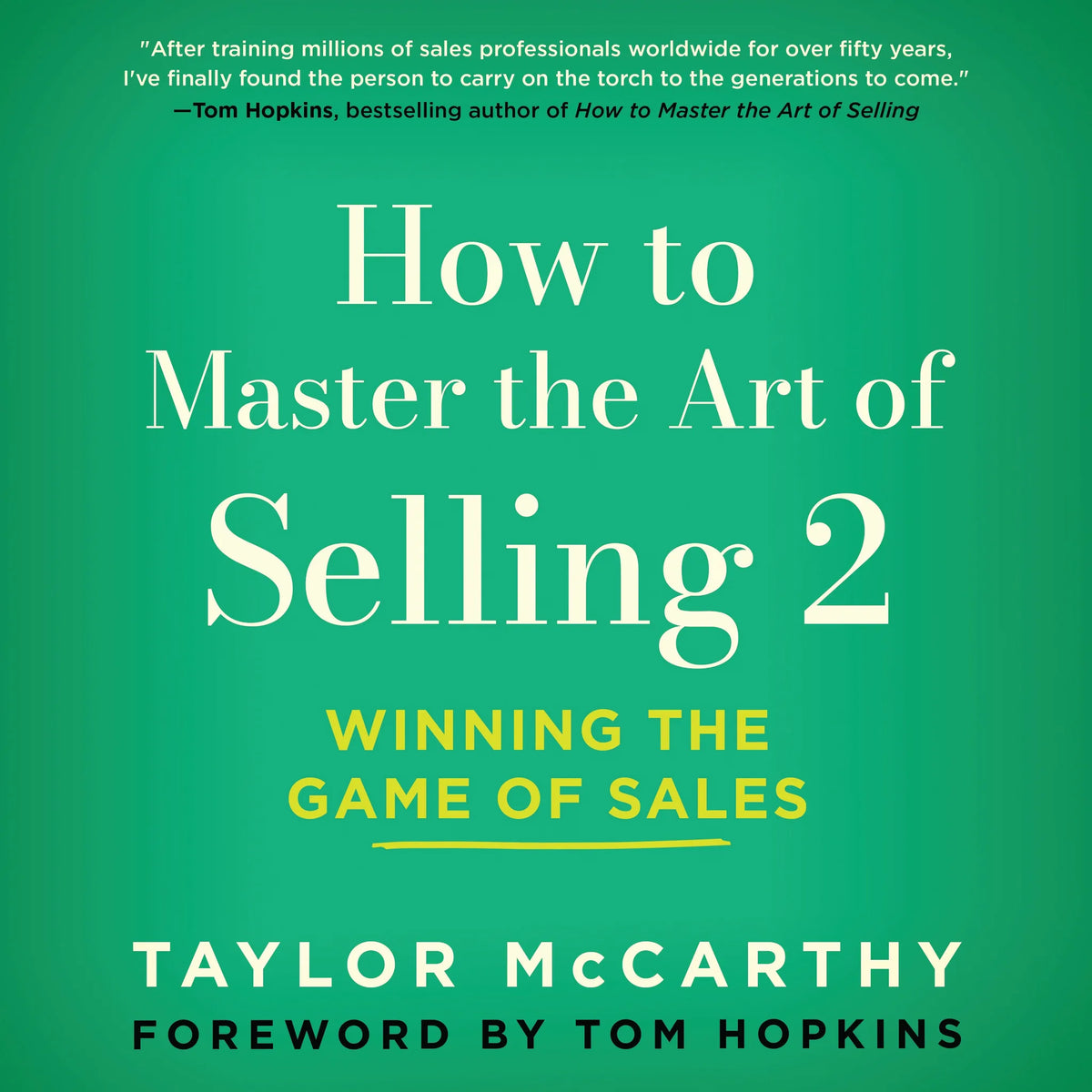 How to Master the Art of Selling 2