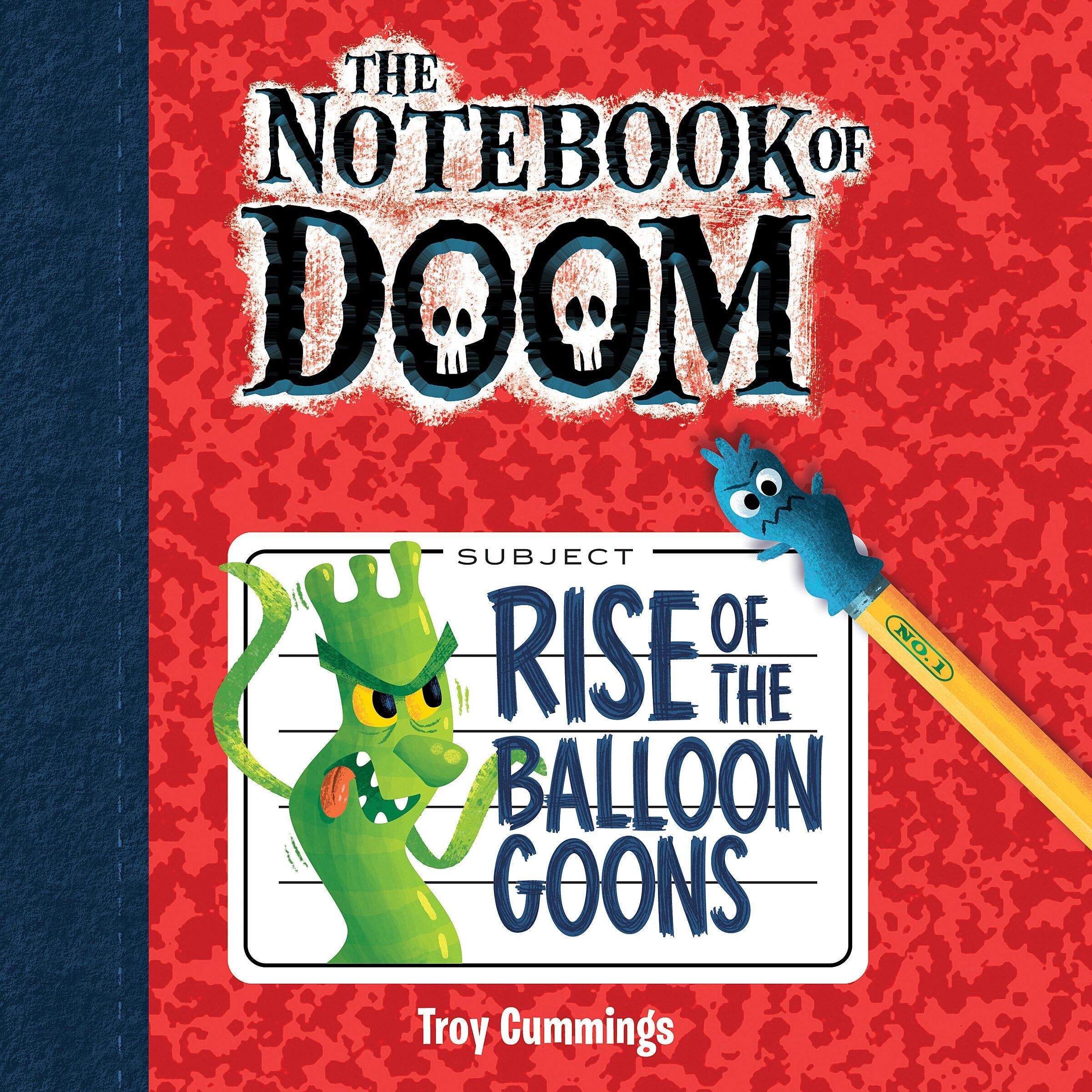 Rise of the Balloon Goons: A Branches Book (The Notebook of Doom #1)