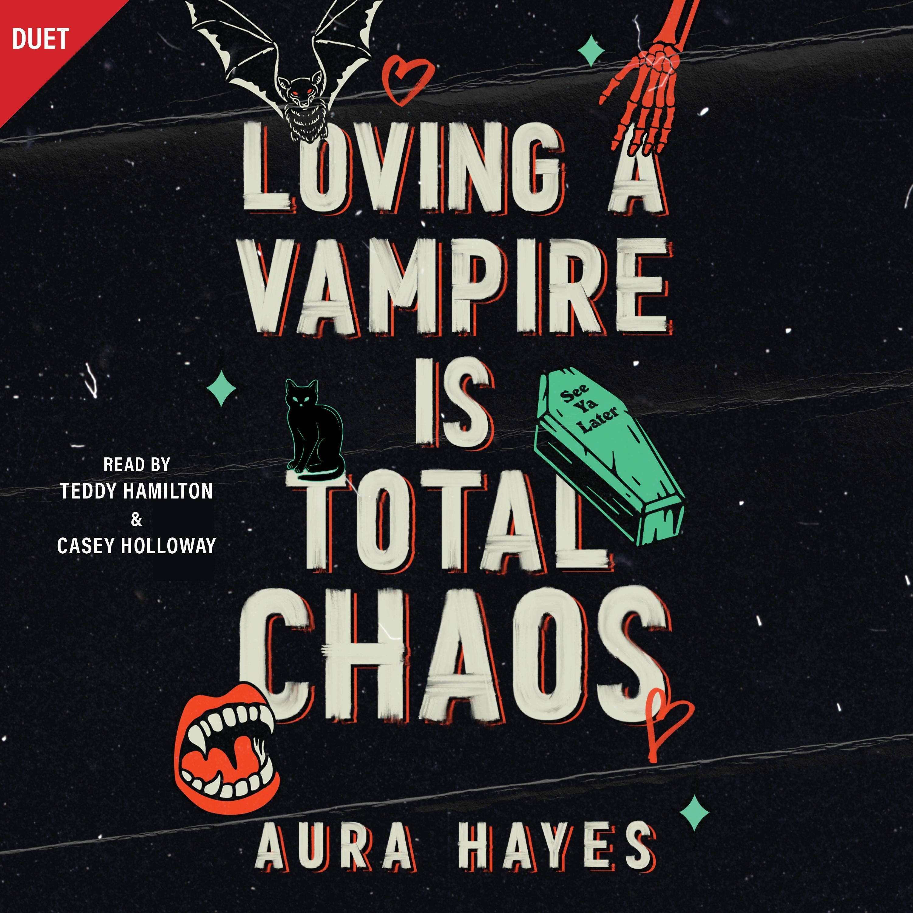 Loving A Vampire Is Total Chaos