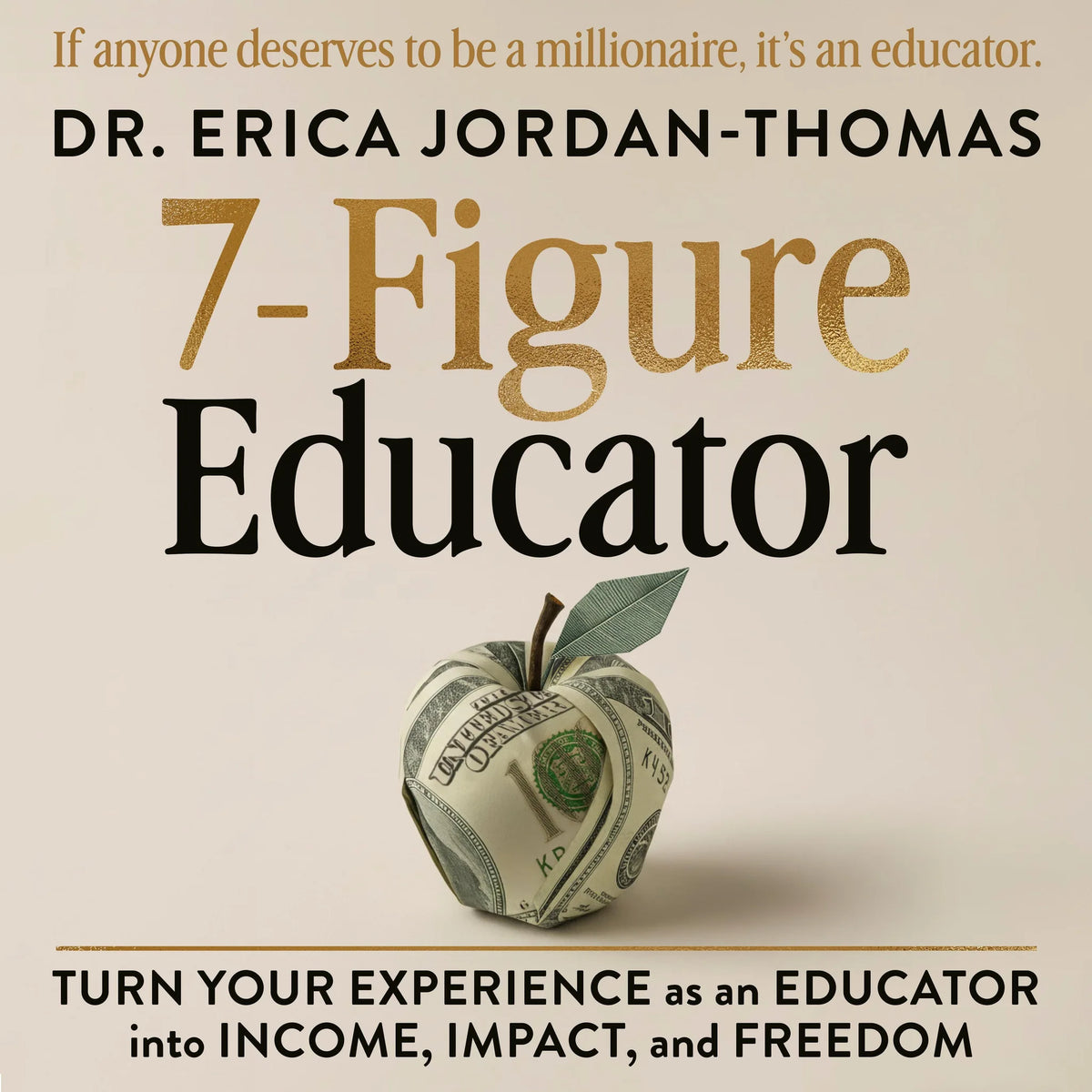 7-Figure Educator