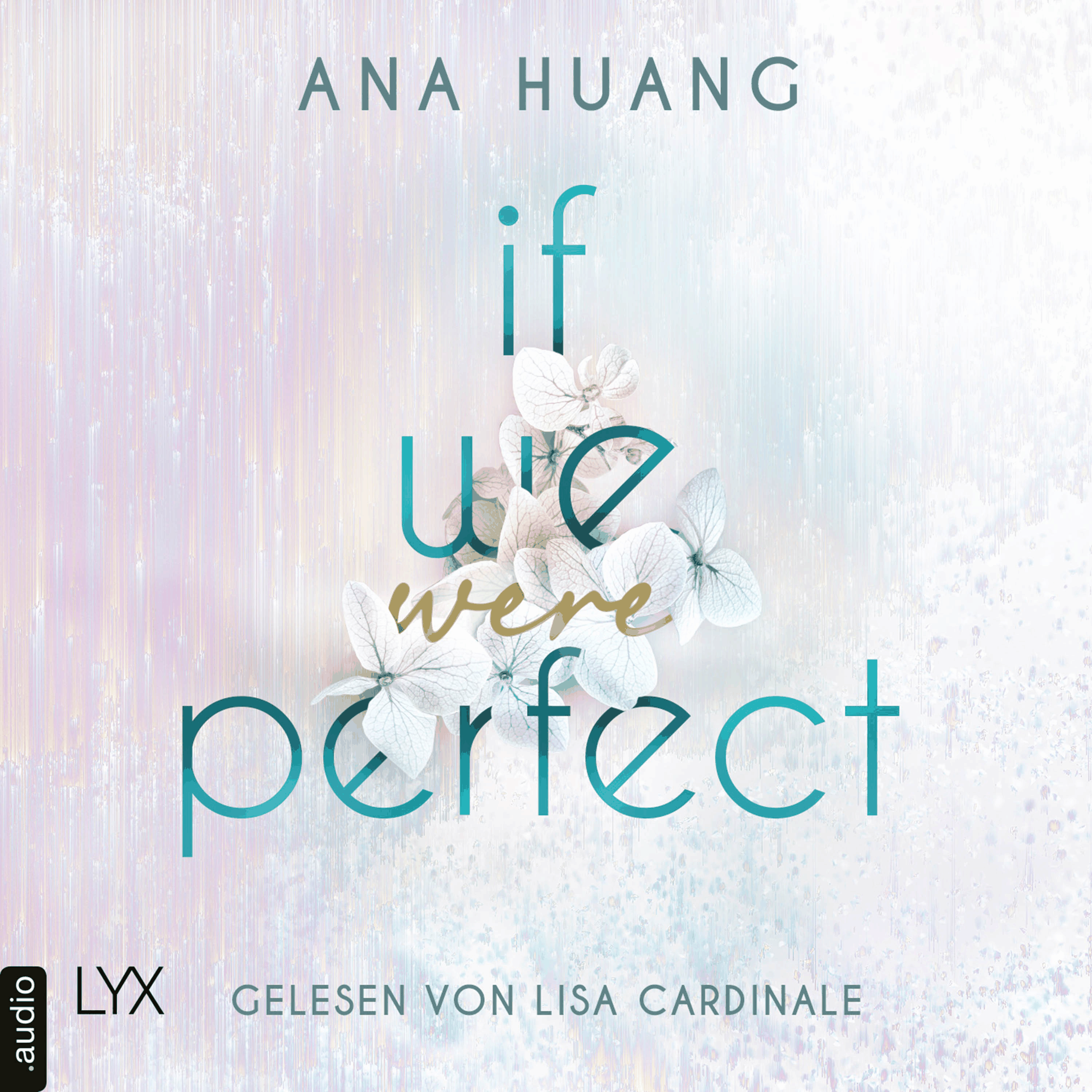If We Were Perfect - If Love Reihe, Teil 4