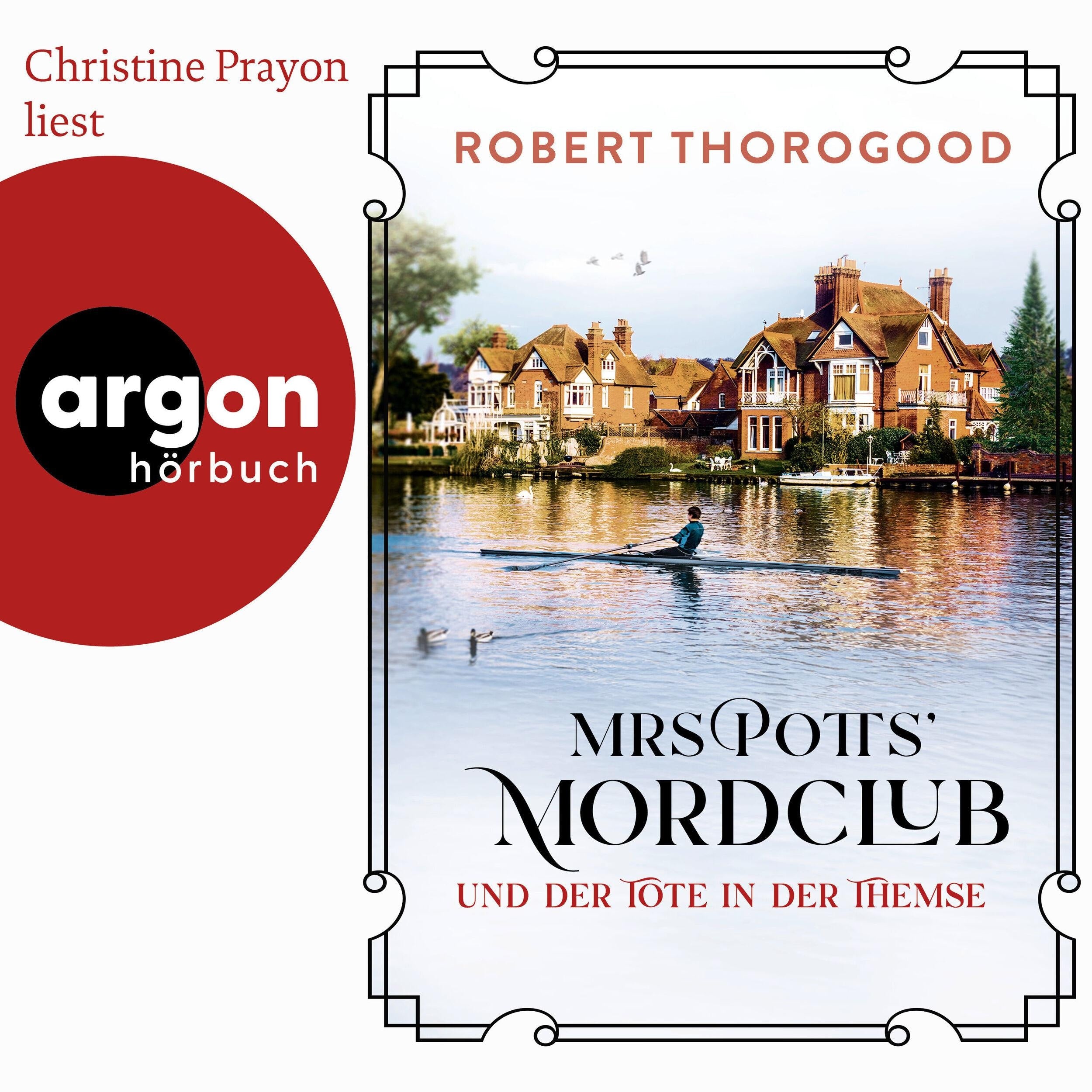 Mrs Potts' Mordclub und der Tote in der Themse - Mord ist Potts' Hobby, Band 4 (Ungekürzte Lesung)