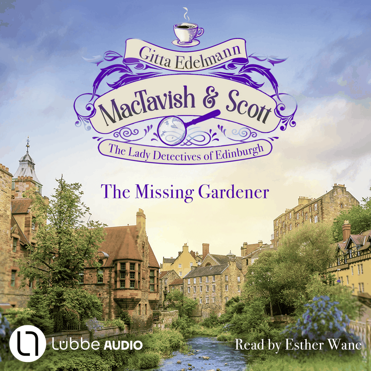 The Missing Gardener - MacTavish & Scott - The Lady Detectives of Edinburgh, Episode 1