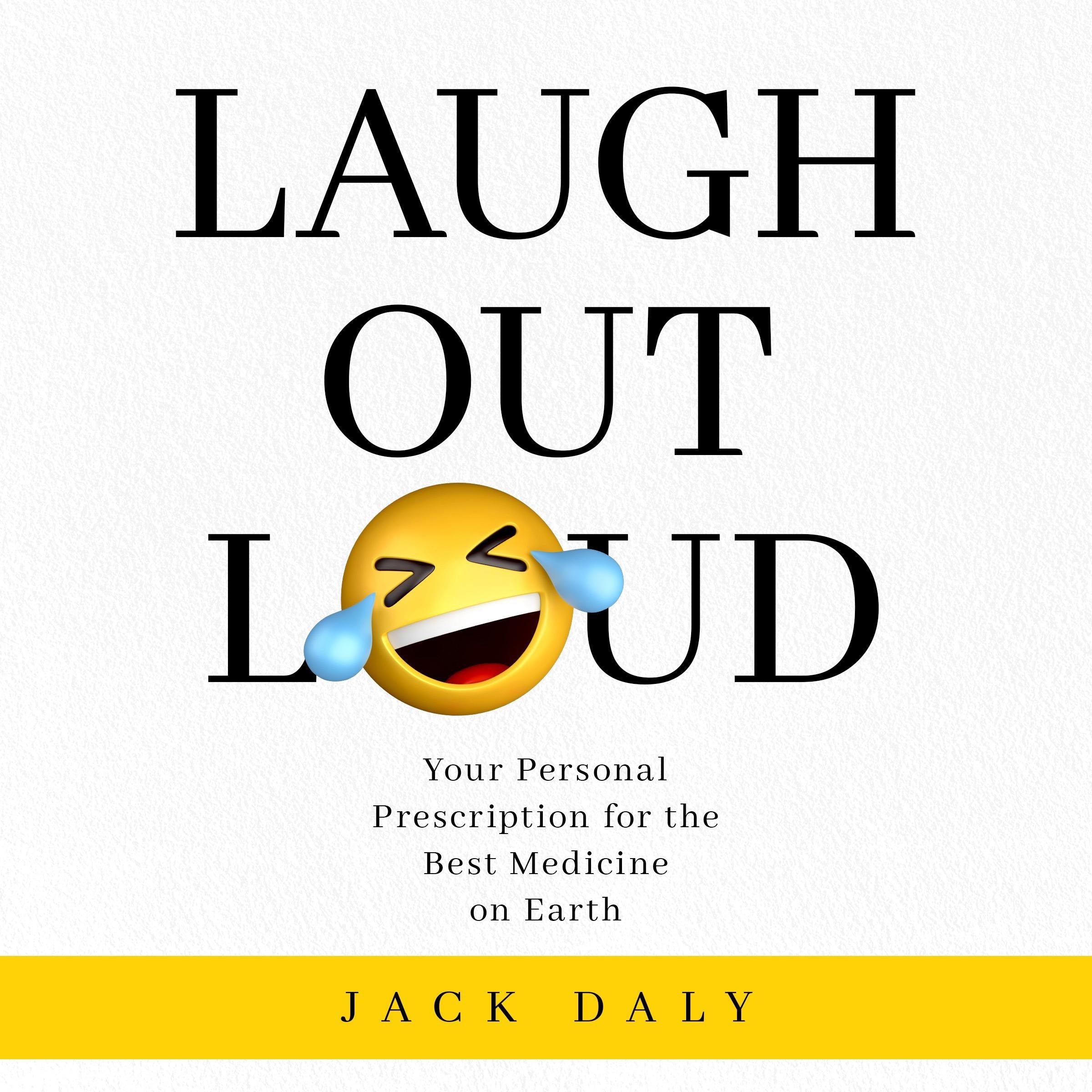 LAUGH OUT LOUD