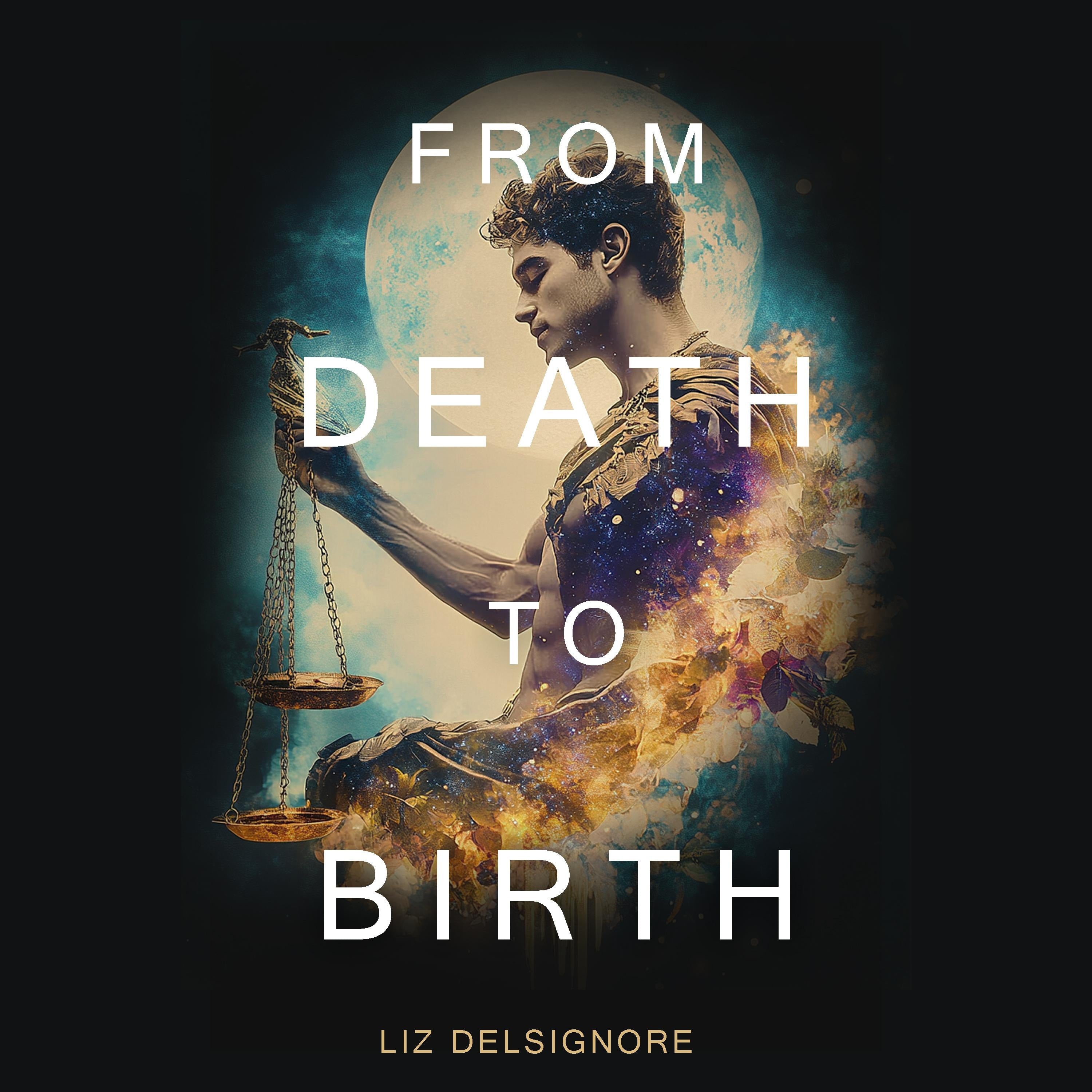 From Death to Birth