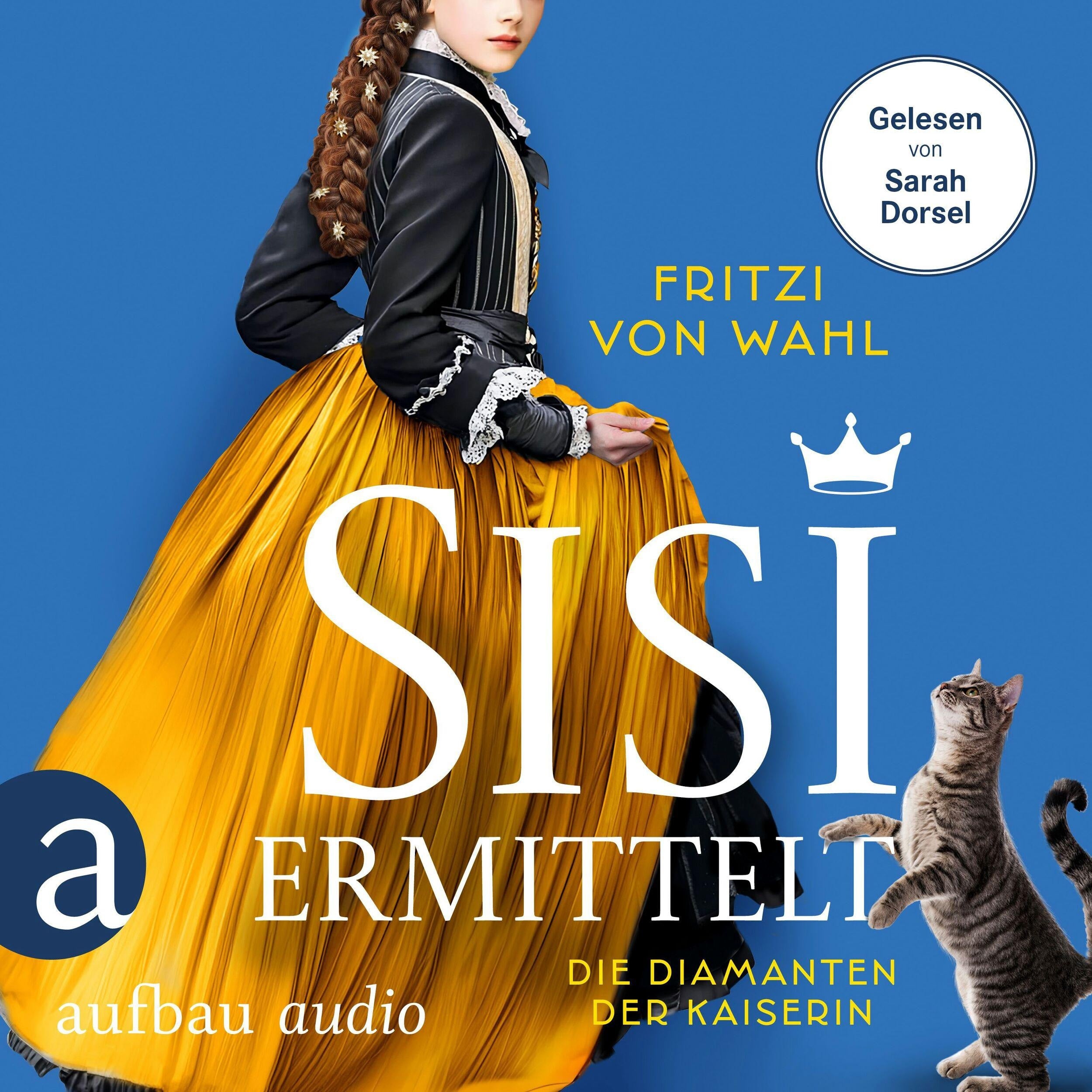 Sisi ermittelt - Die Diamanten der Kaiserin - Sisi-Krimi, Band 1 (Ungekürzt)