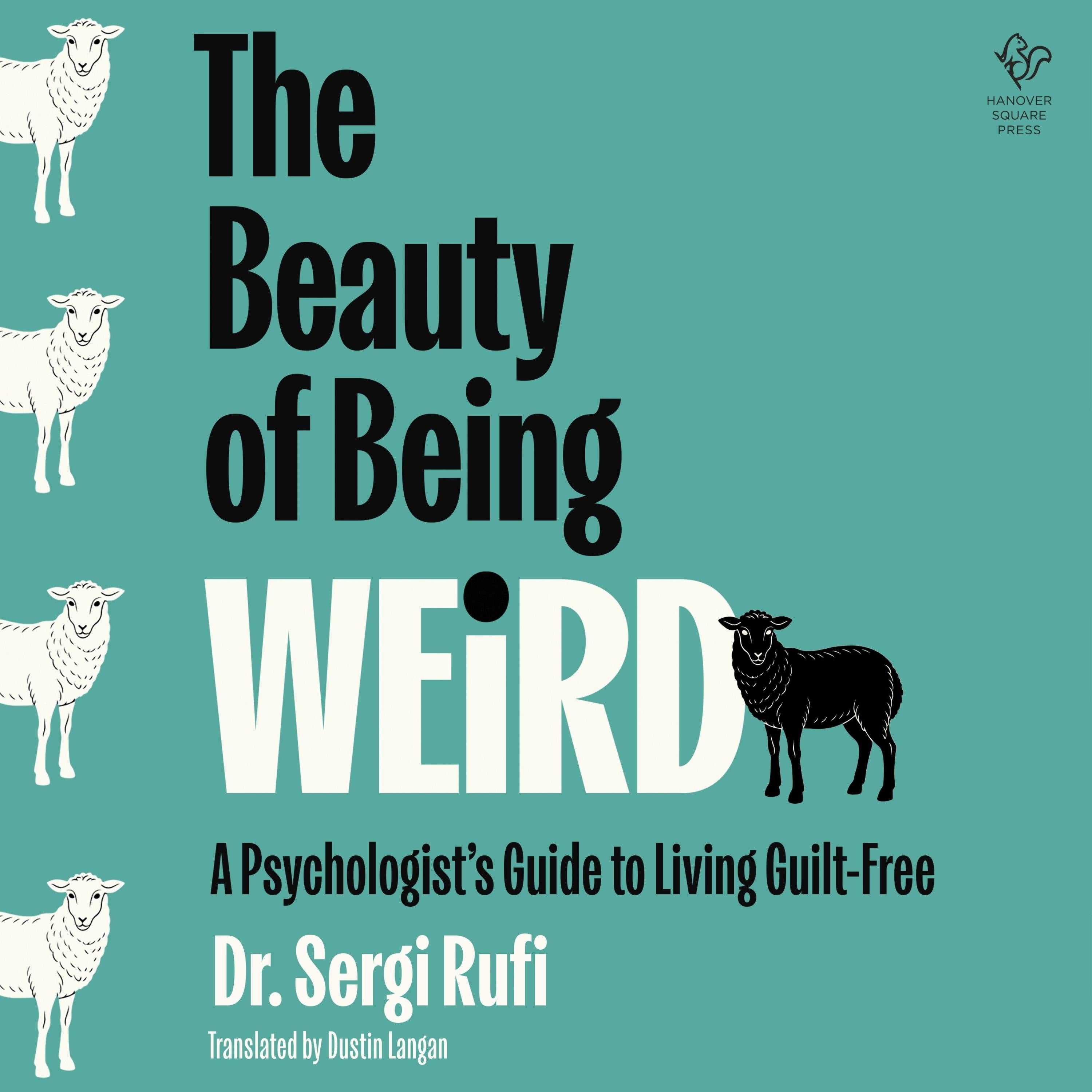 The Beauty of Being Weird