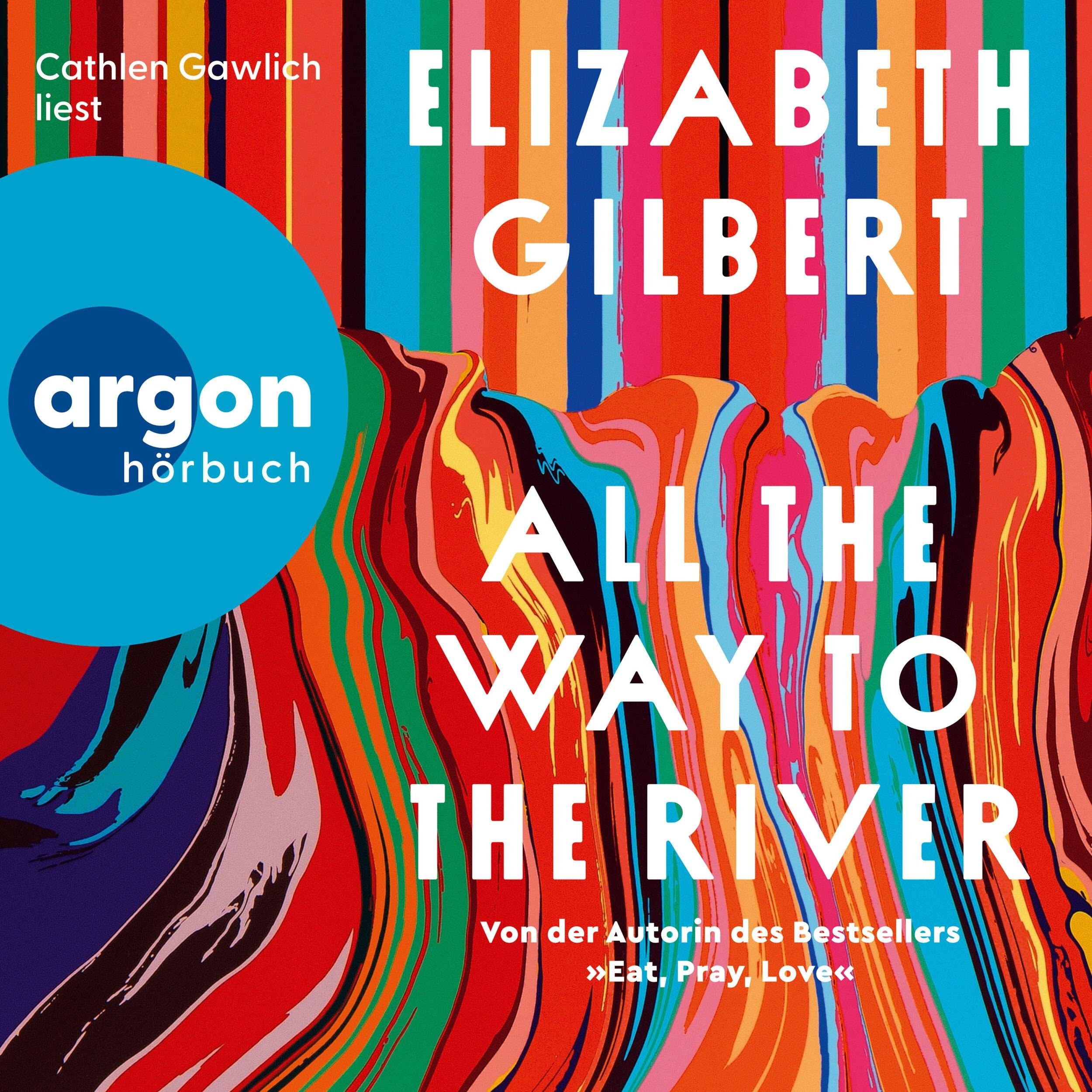 All the Way to the River (Ungekürzte Lesung)